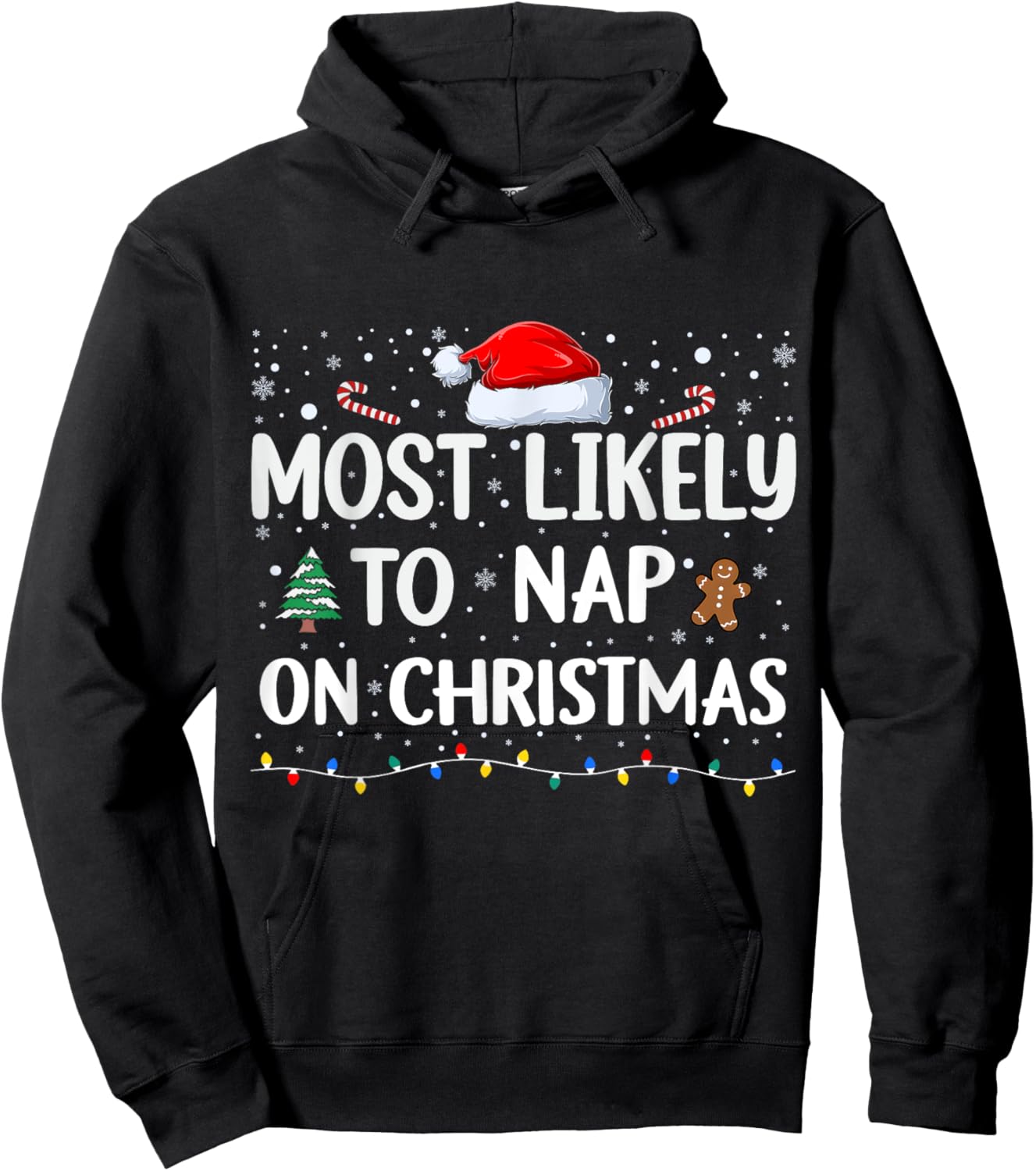 Most Likely To Nap On Christmas Family Christmas Funny Hoodie - Hoodie | Black