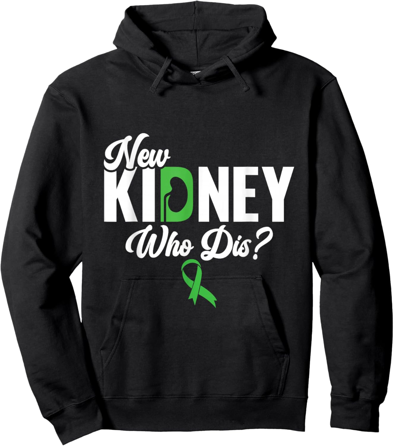 New Kidney Who Dis? - Kidney Transplant Donor Hoodie - Hoodie | Black
