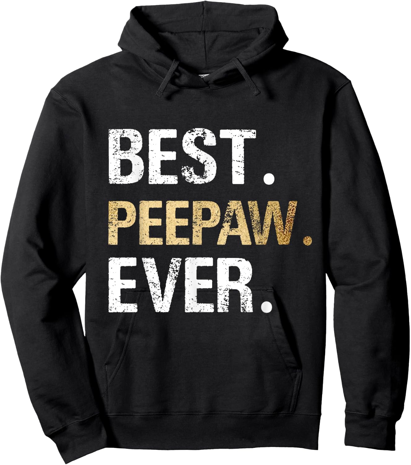 Birthday Fathers Day Christmas Gifts for Peepaw - Peepaw Gift from Granddaughter Grandson - Best Peepaw Ever - Black - Men's - Small - Short Sleeve - Cotton 65%, Polyester 35% Hoodie - Hoodie | Black