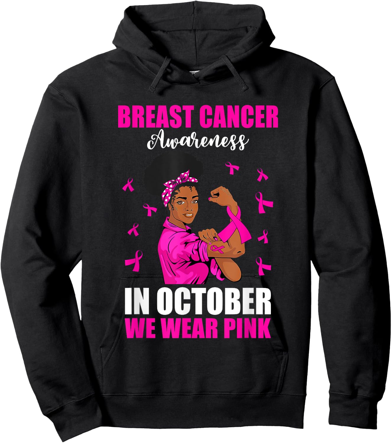 Black Woman In October We Wear Pink Breast Cancer Awareness Hoodie - Hoodie | Black