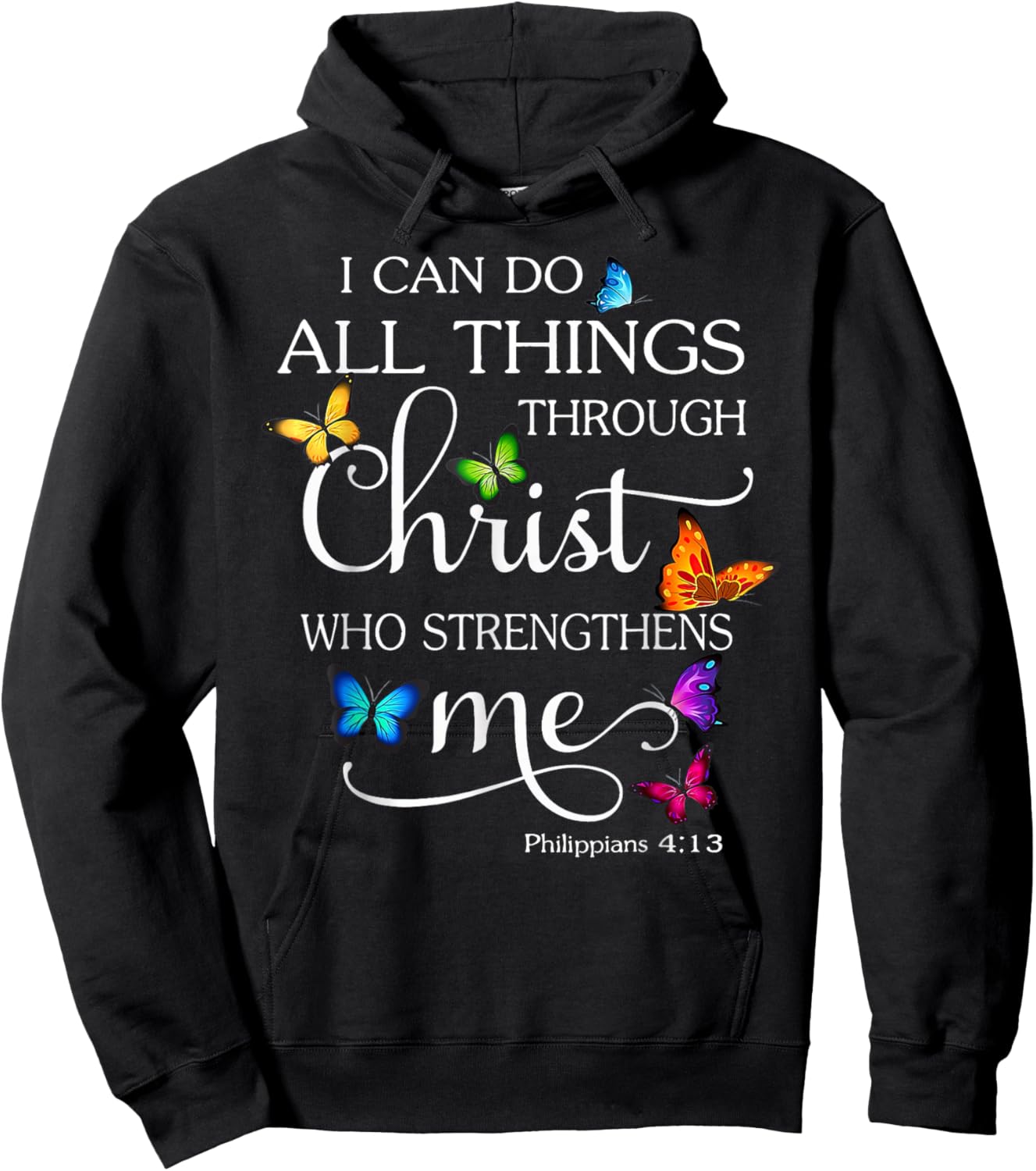 Funny I Can Do All Things Through Christ Who Strengthens Me Hoodie - Hoodie | Black