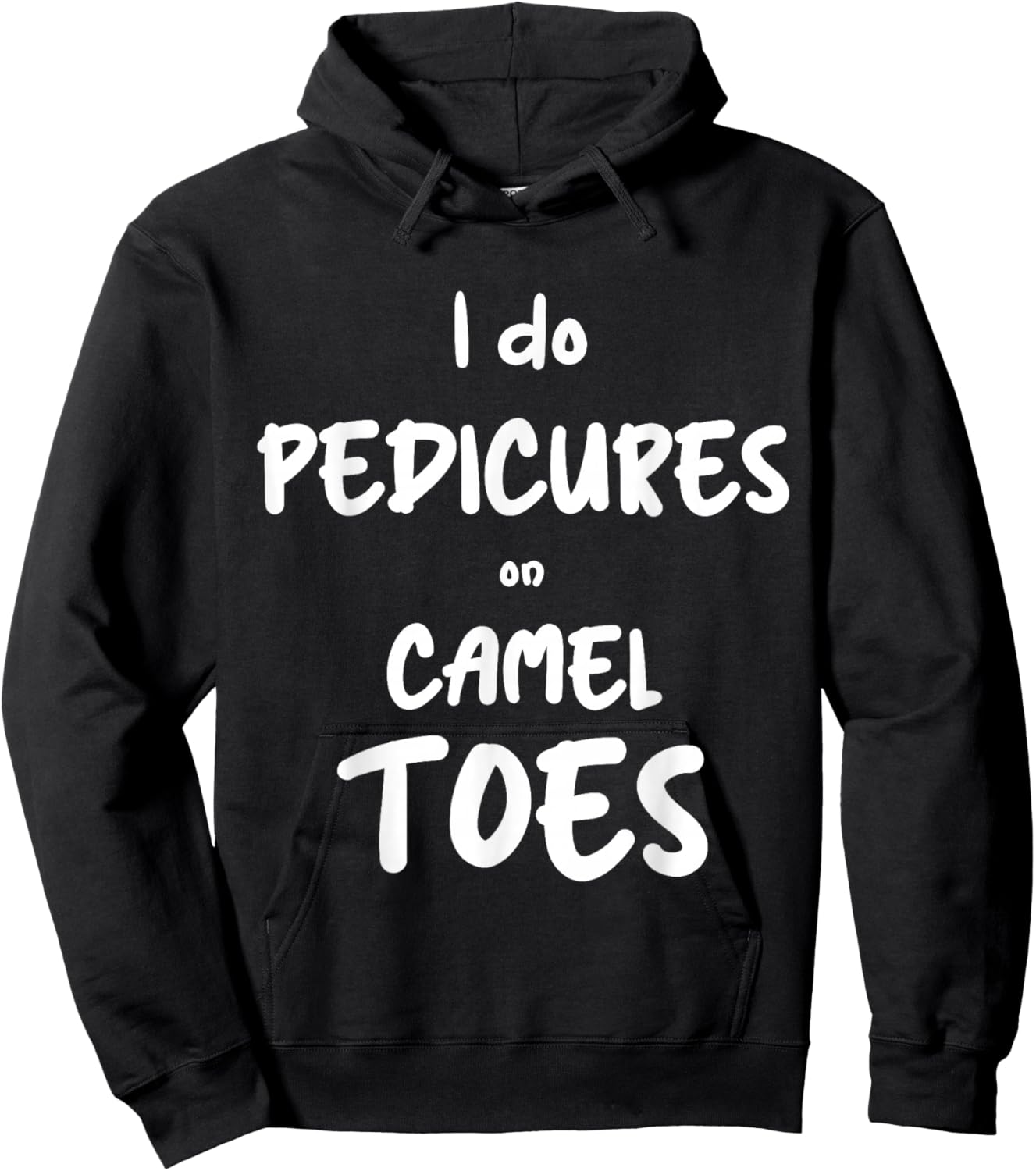 I Do Pedicures On Cameltoes Desert Animal Camel Hoodie - Hoodie | Black