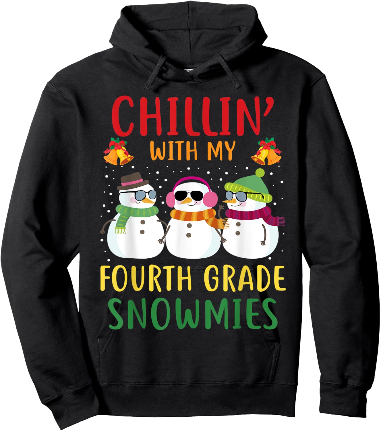 Chillin With My Fourth Grade Snowmies Christmas Teacher 4th Hoodie - Hoodie | Black
