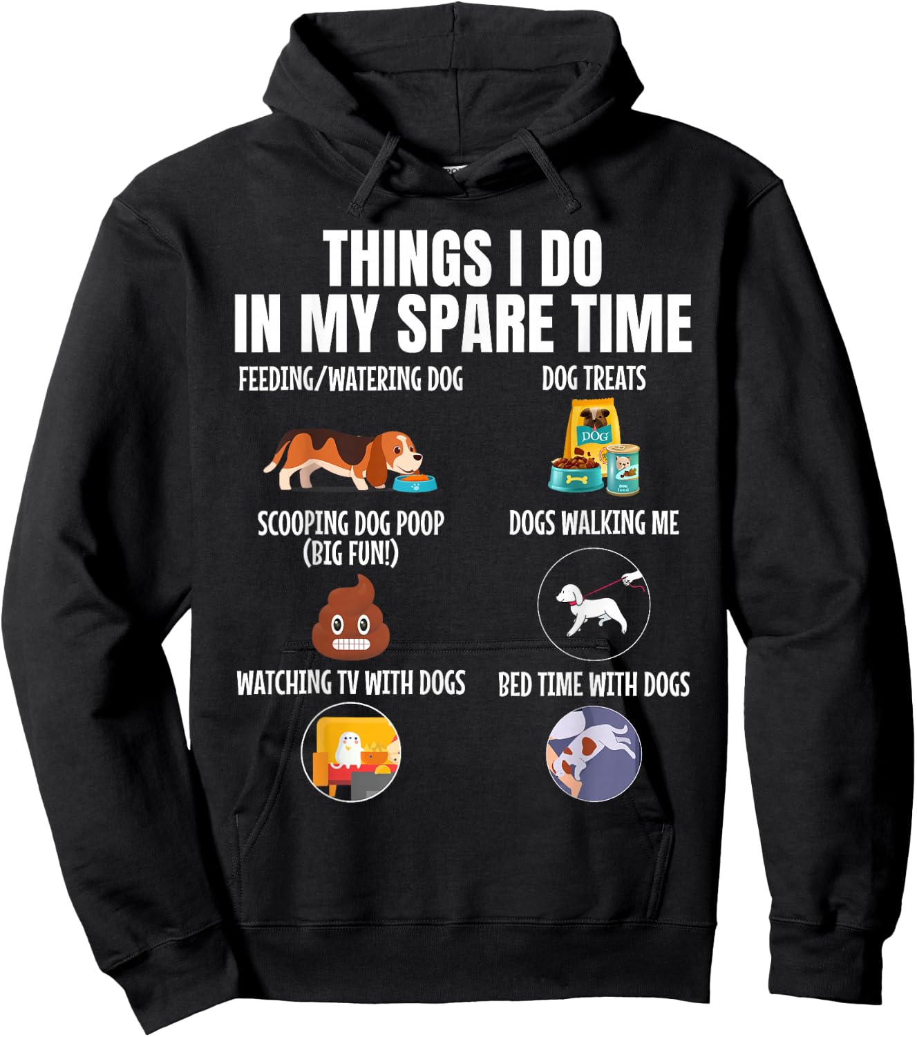 6 Things I Do in My Spare Time Dogs, Dogs Lovers Funny Hoodie - Hoodie | Black