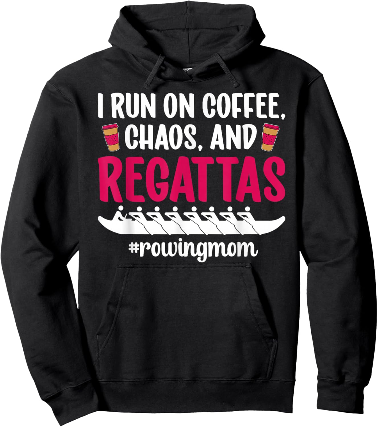 Rowing Mom Funny Crew Mom of A Rower Mother Rowing Mama Hoodie - Hoodie | Black