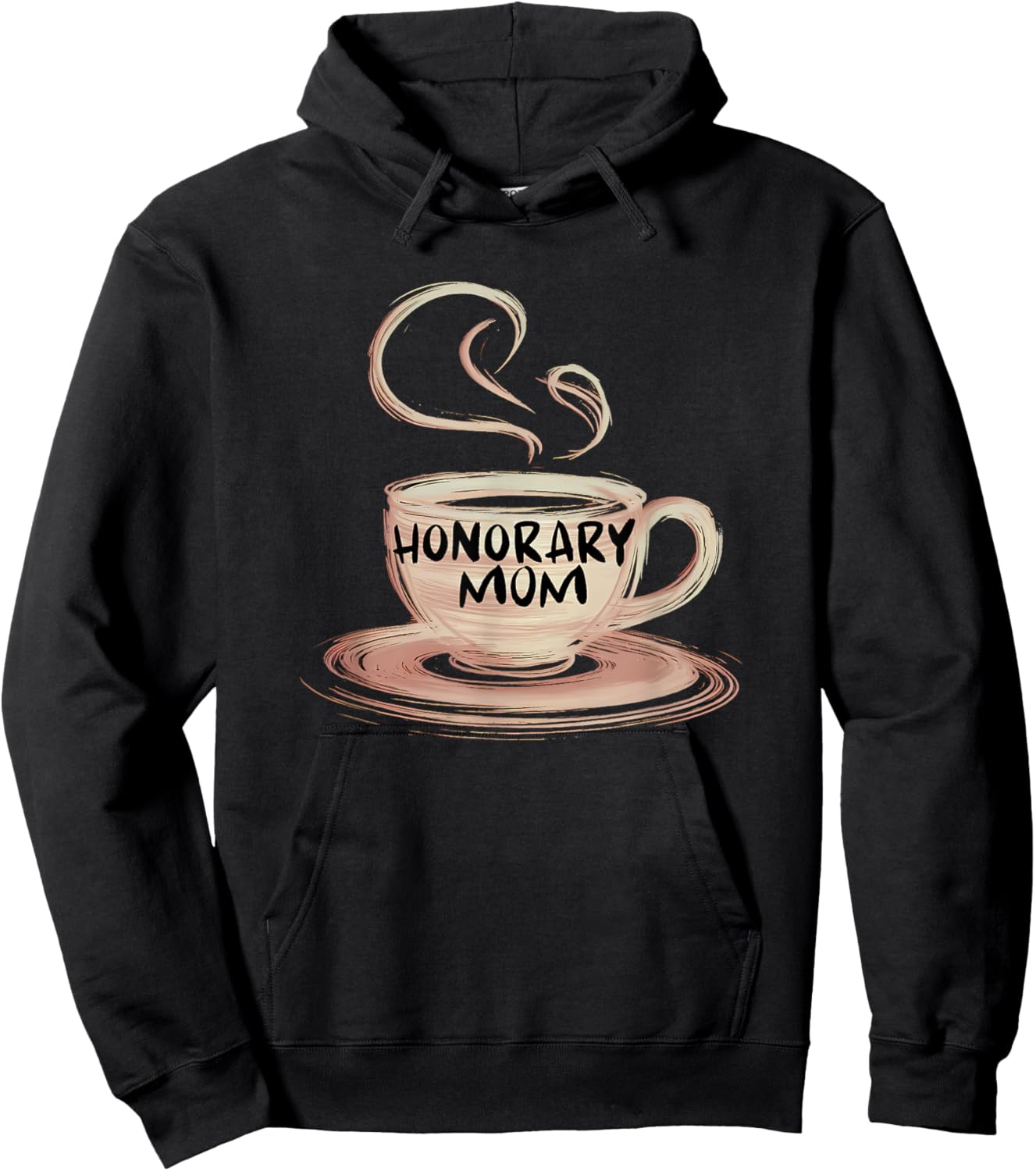 Honorary Mom Coffee Lover Foster Son Daughter Appreciation Hoodie - Hoodie | Black