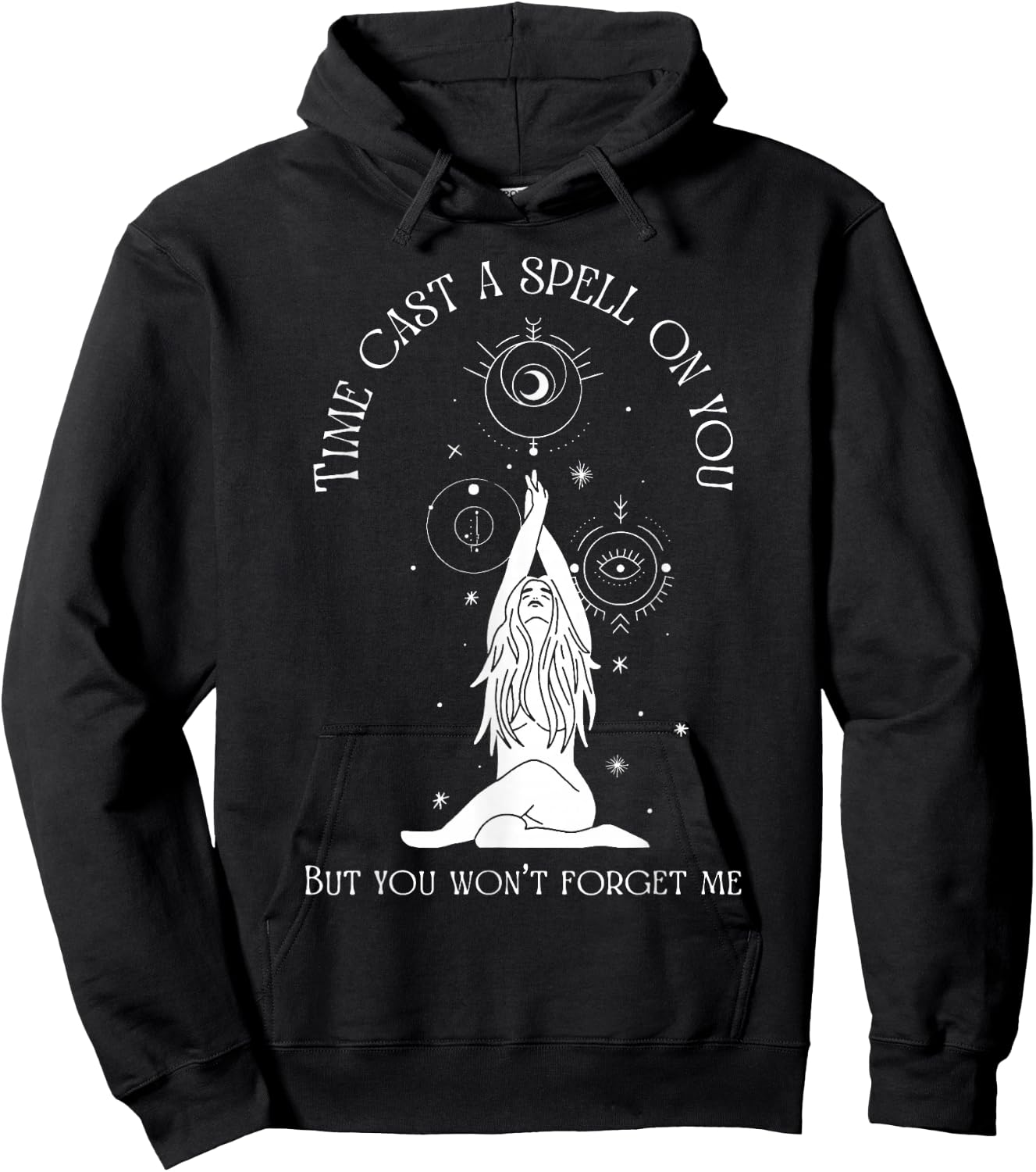 Time Cast A Spell On You But You Won't Forget Me Hoodie - Hoodie | Black