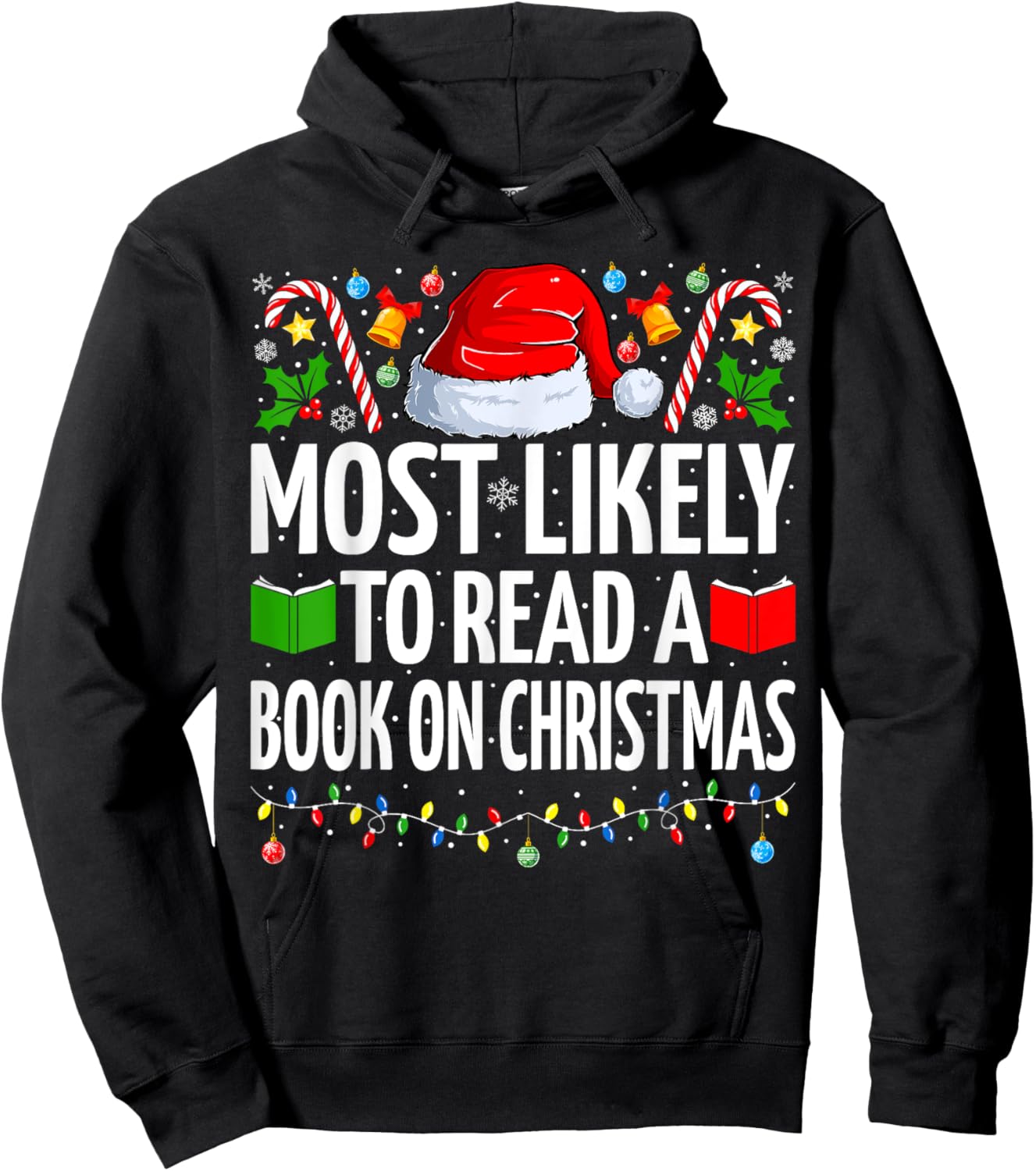 Most Likely To Read A Book On Christmas Book Lover Hoodie - Hoodie | Black