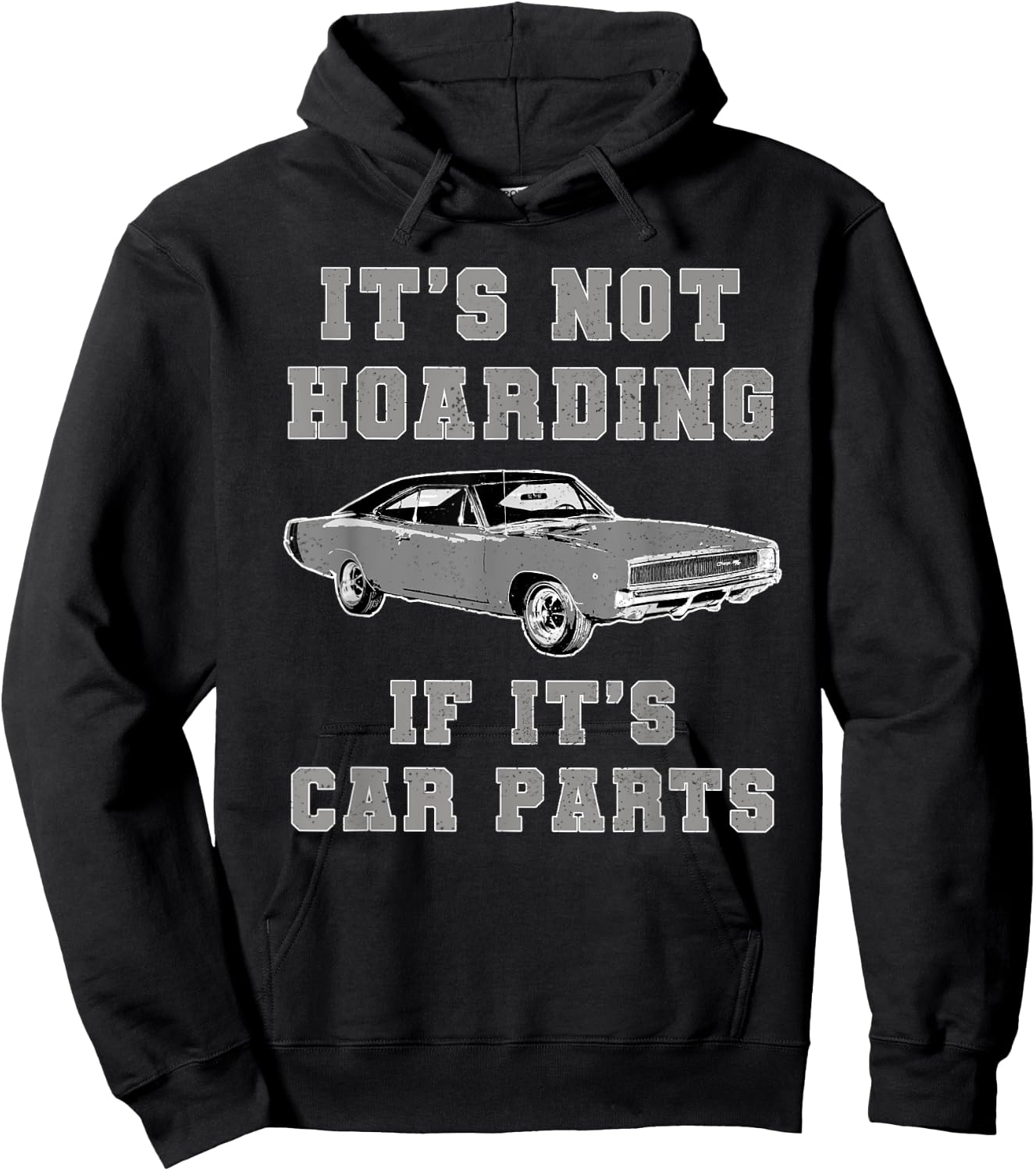 Not Hoarding Its Car Parts Car Lover Funny Car Mechanic Hoodie - Hoodie | Black