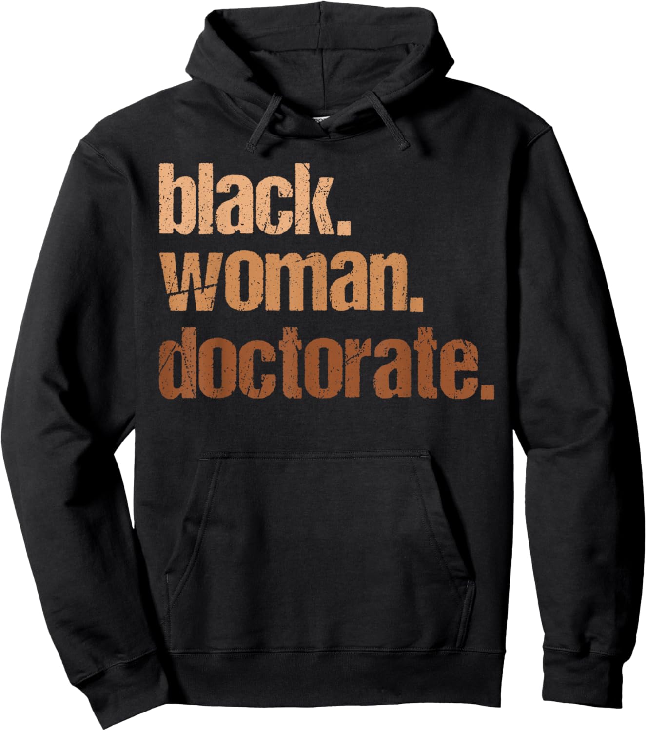 Black Woman Doctorate Black History Month Teacher Women Hoodie - Hoodie | Black