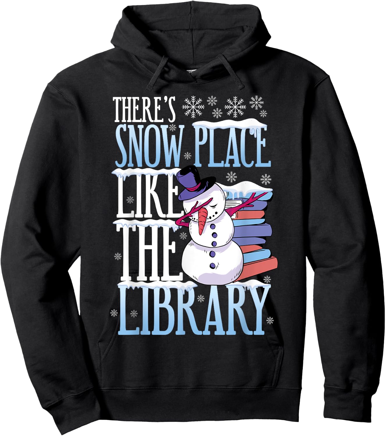 Librarian There's Snow Place Like The Library Christmas Hoodie - Hoodie | Black