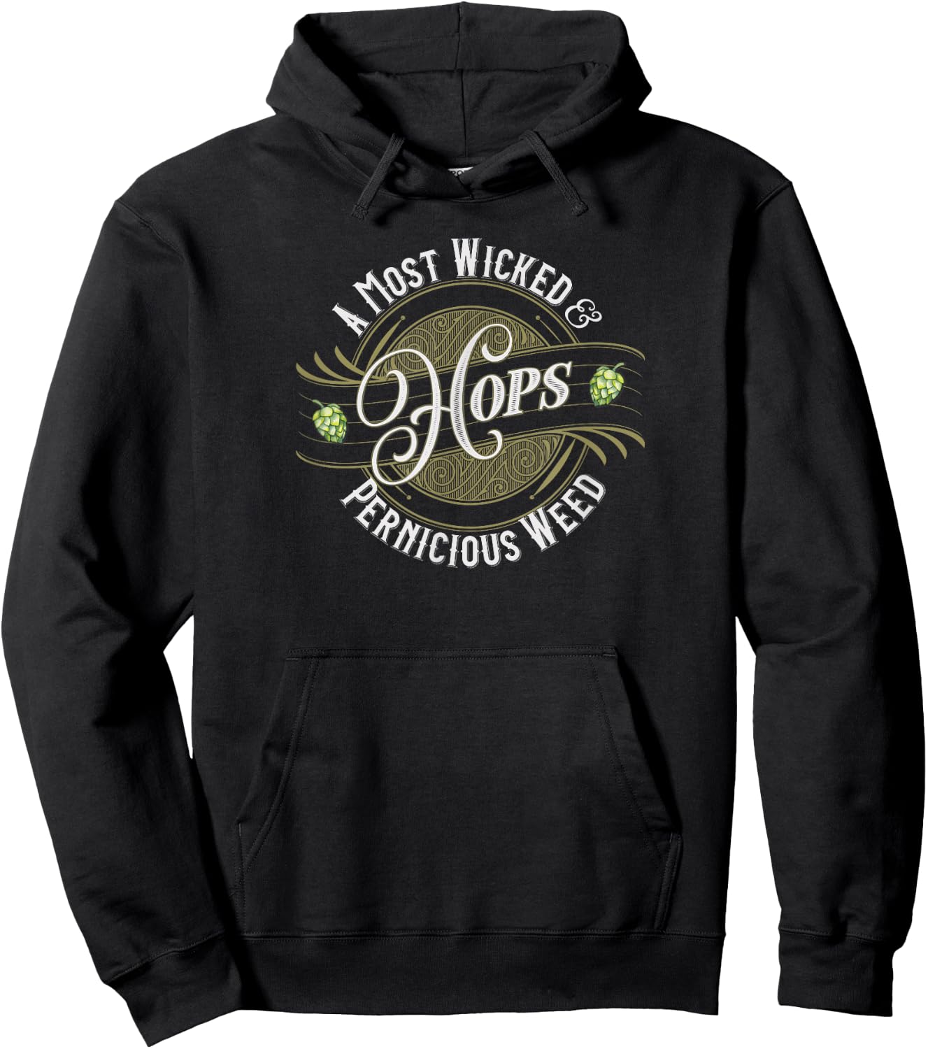 Hops A Most Pernicious Weed Craft Beer Hoodie - Hoodie | Black