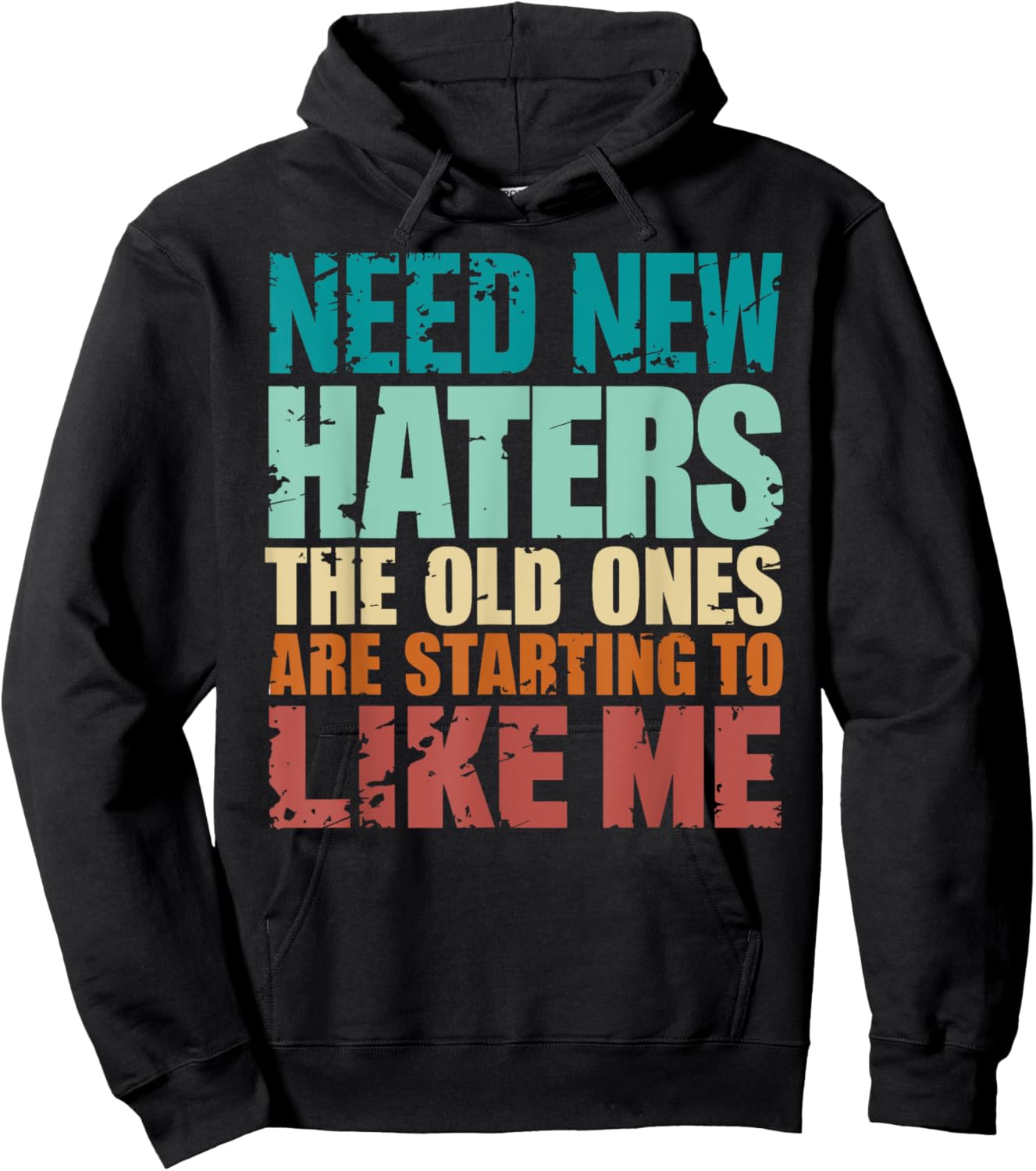 Funny Retro Vintage Need New Haters Hoodie - Hoodie | Black
