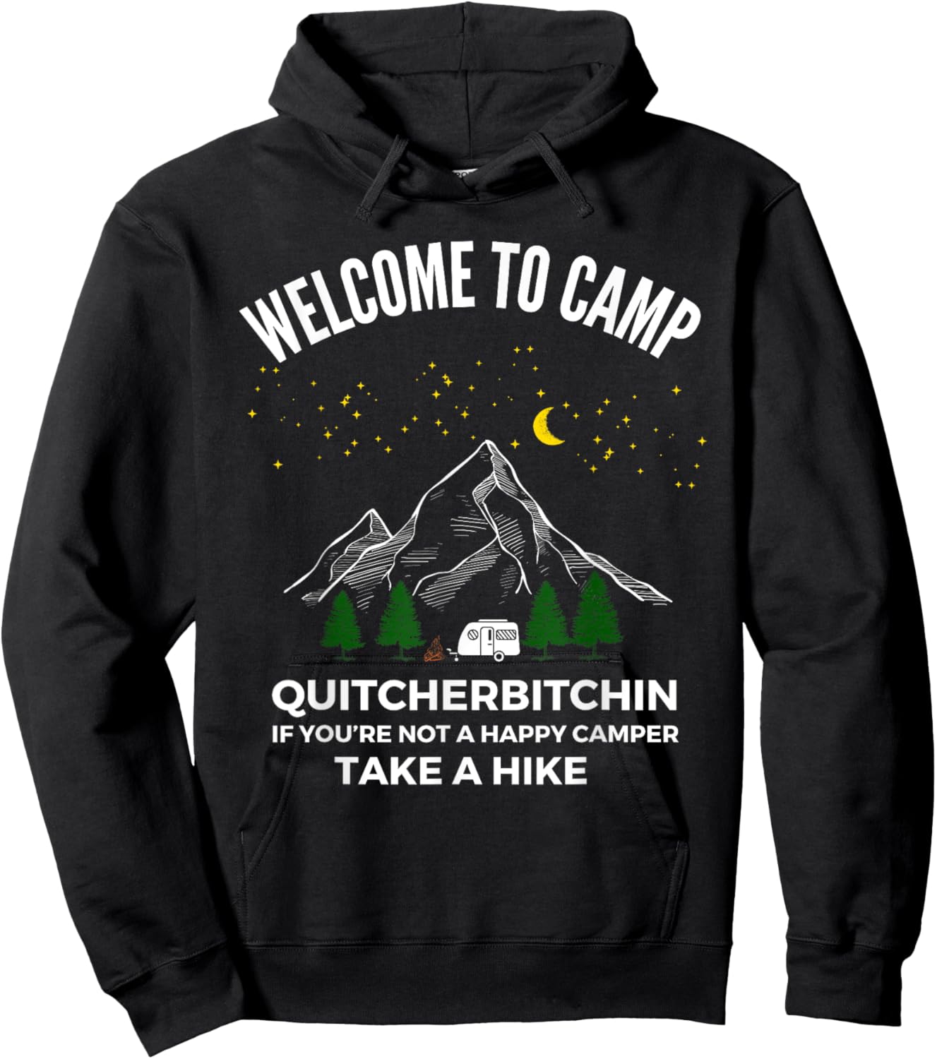 Welcome To Camp Quitcherbitchin Hiking Trip Birthday Squad Hoodie - Hoodie | Black