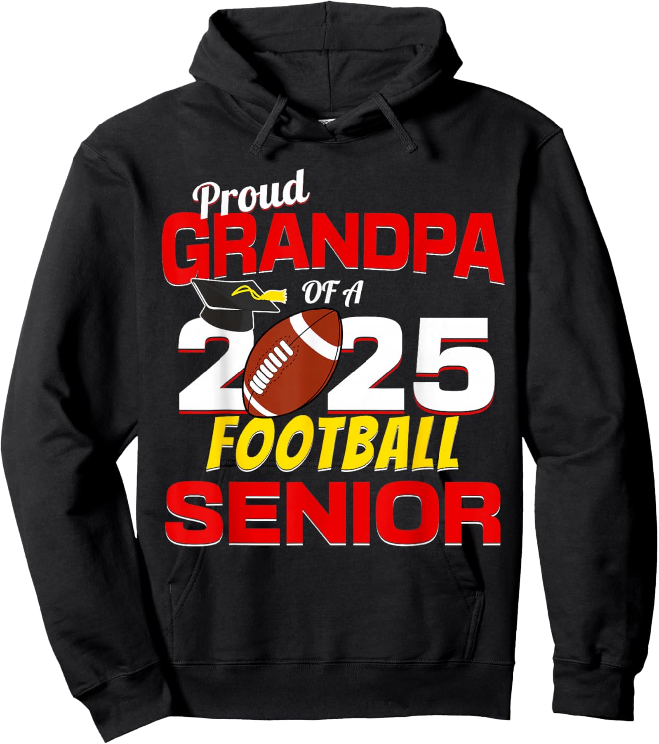 Senior Grandpa 2025 Proud Grandpa of a 2025 Senior Football Hoodie - Hoodie | Black