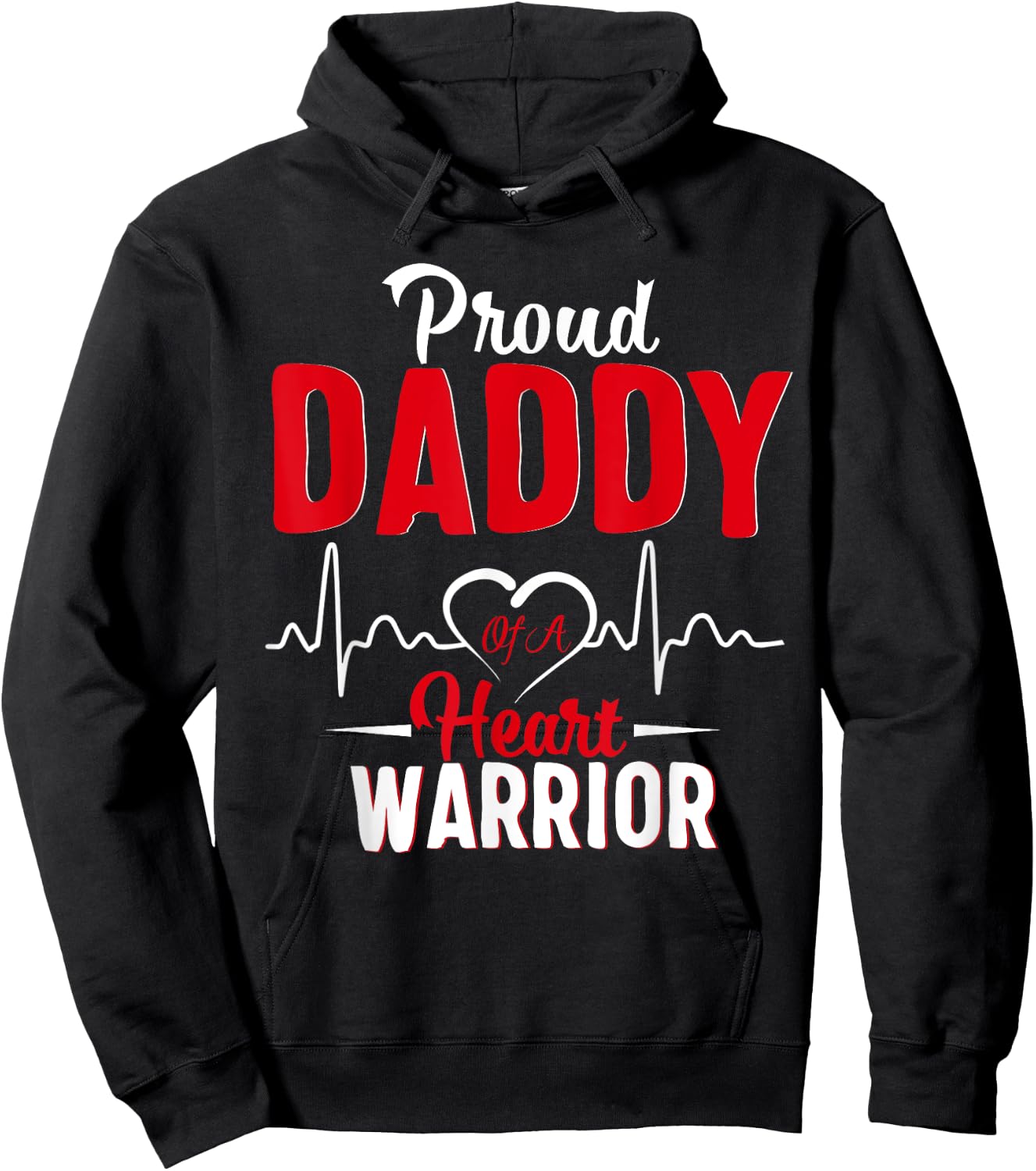 Proud Daddy of a Heart Warrior CHD Awareness shirt gift Hoodie - Hoodie | Black