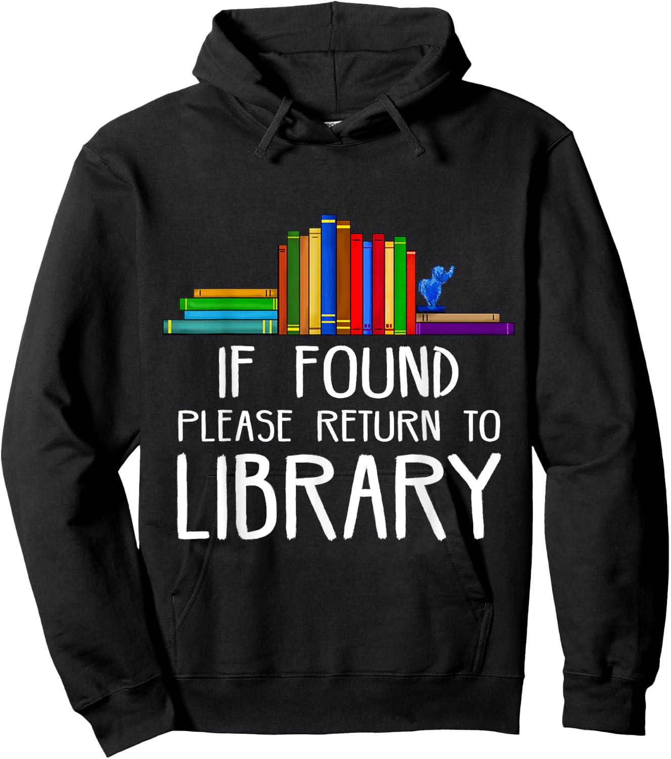 If Found Please Return to Library Hoodie - Hoodie | Black