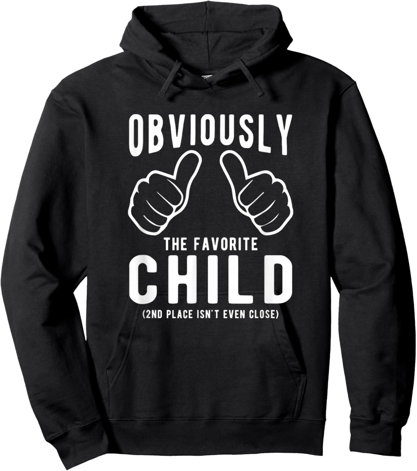 Funny Sibling Rivalry Obviously Dads Moms Favorite Child Hoodie - Hoodie | Black