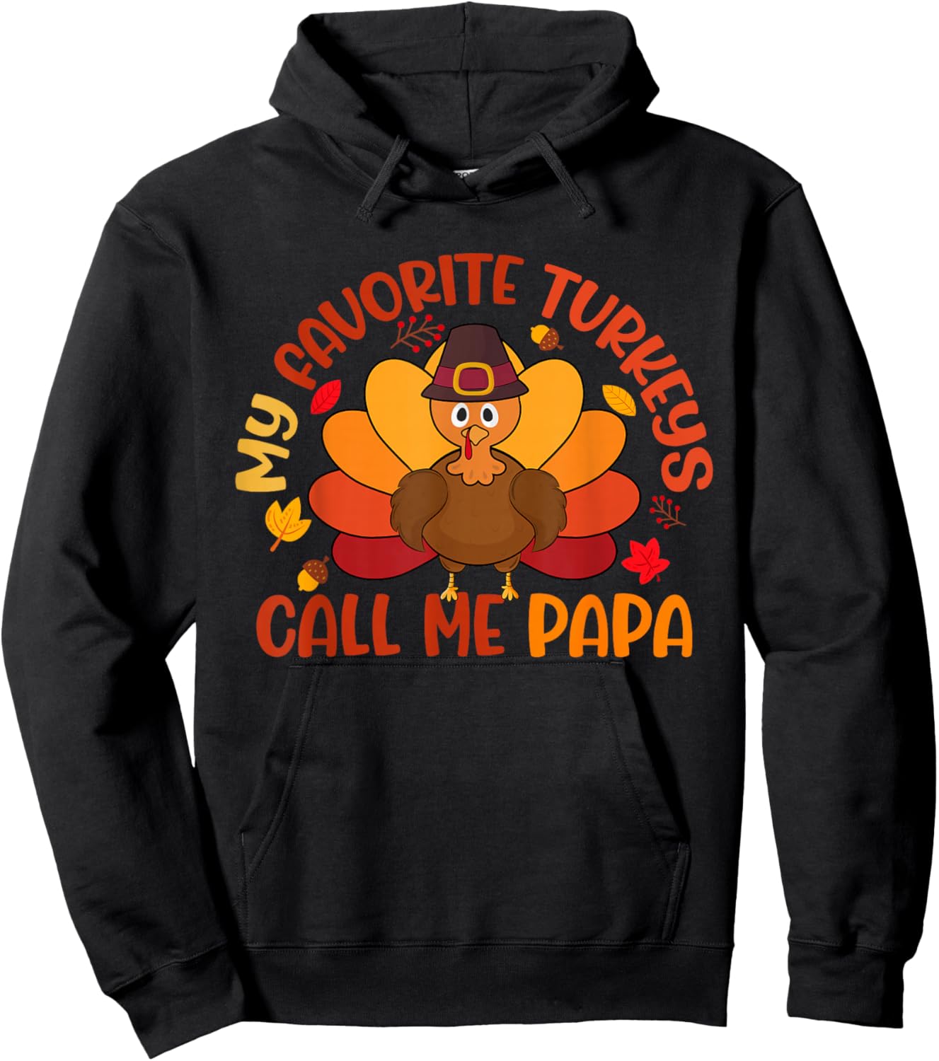 My Favorite Turkeys Calls Me Papa Matching Thanksgiving Hoodie - Hoodie | Black