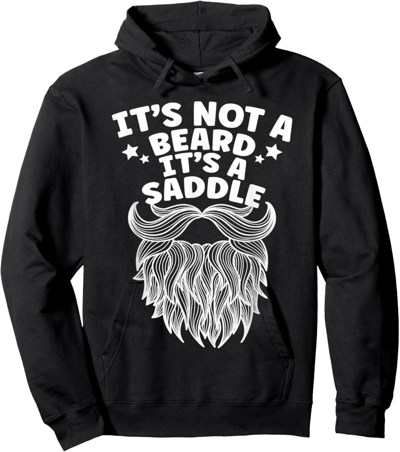 Funny It's Not A Beard It's A Saddle Beard Lover Hoodie - Hoodie | Black
