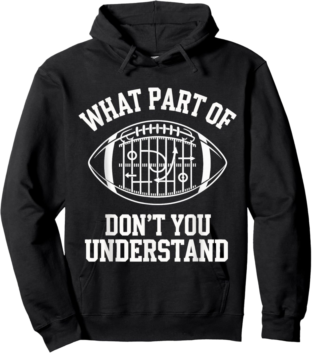 What Part Of Don't You Understand American Football Hoodie - Hoodie | Black