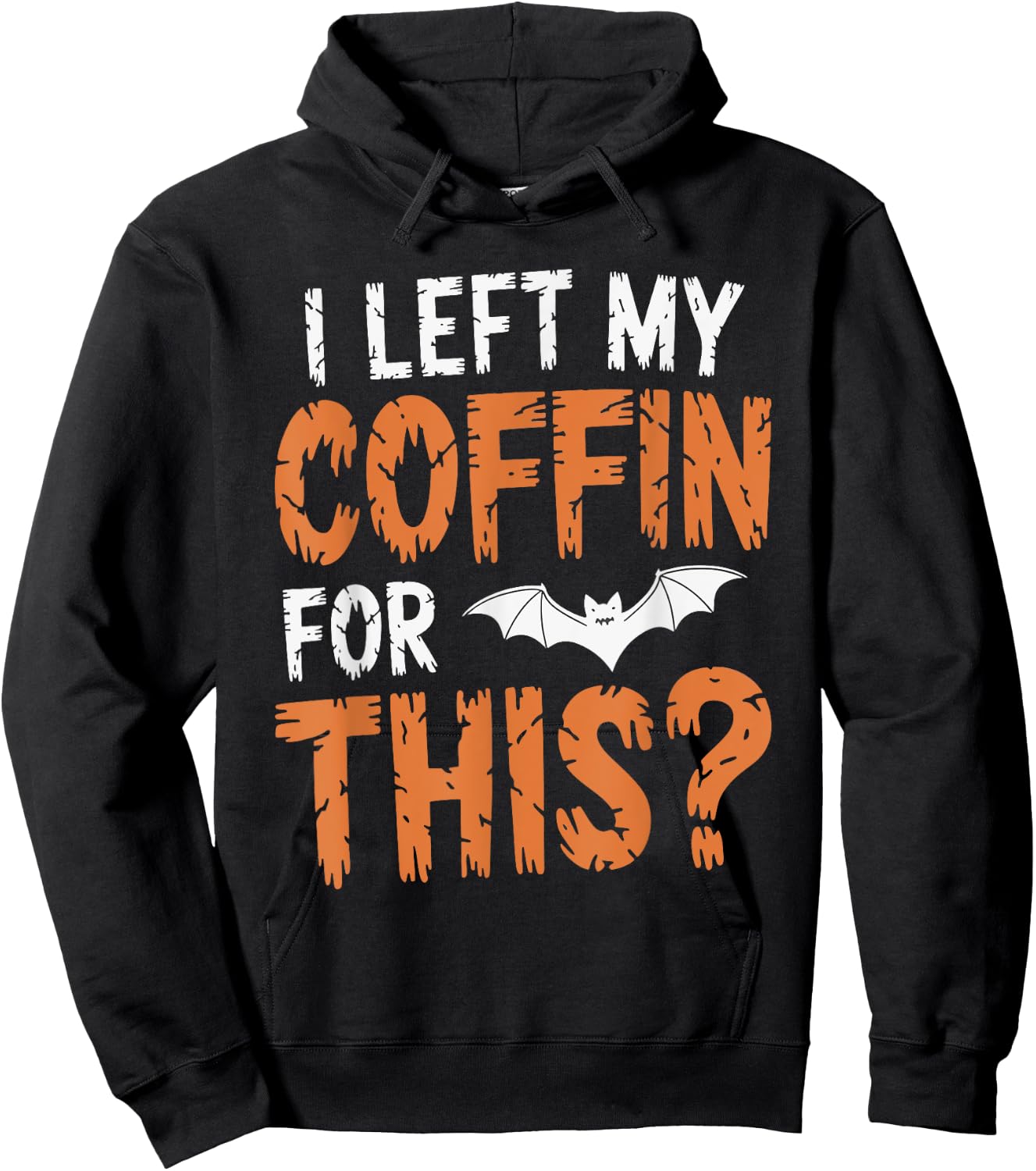 I Left My Coffin For This? Hoodie - Hoodie | Black