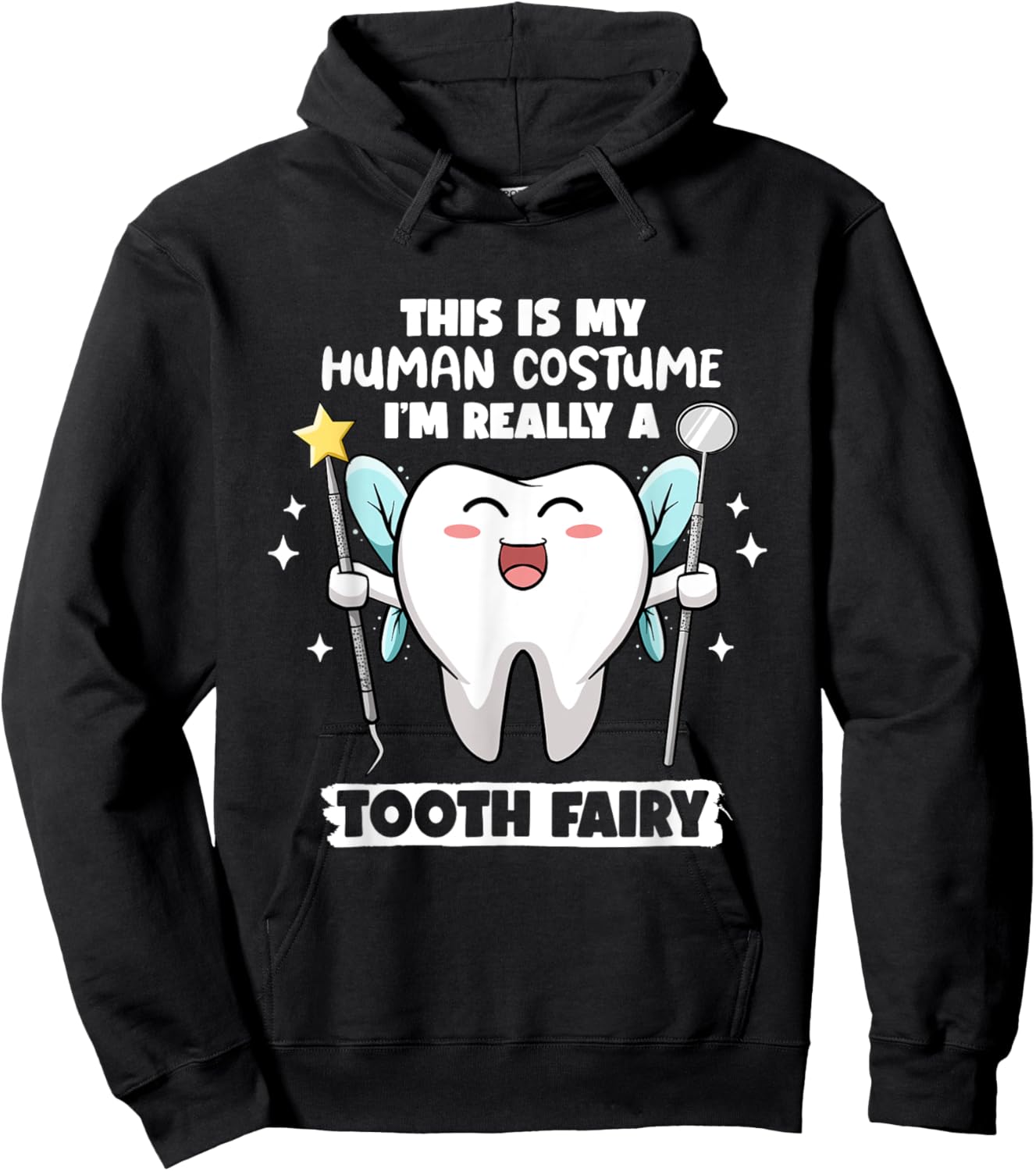 Tooth Fairy Human Costume Halloween Dental Hygienist Dentist Hoodie - Hoodie | Black