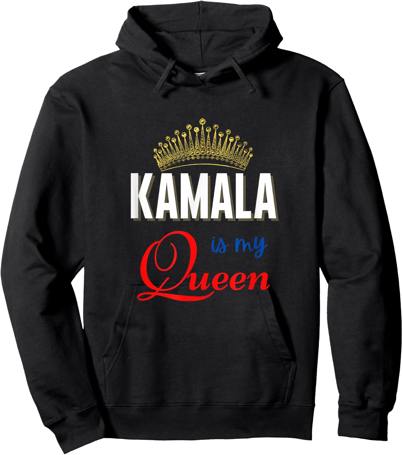 Kamala Is My Queen Kamala Harris V.P. Hoodie - Hoodie | Black