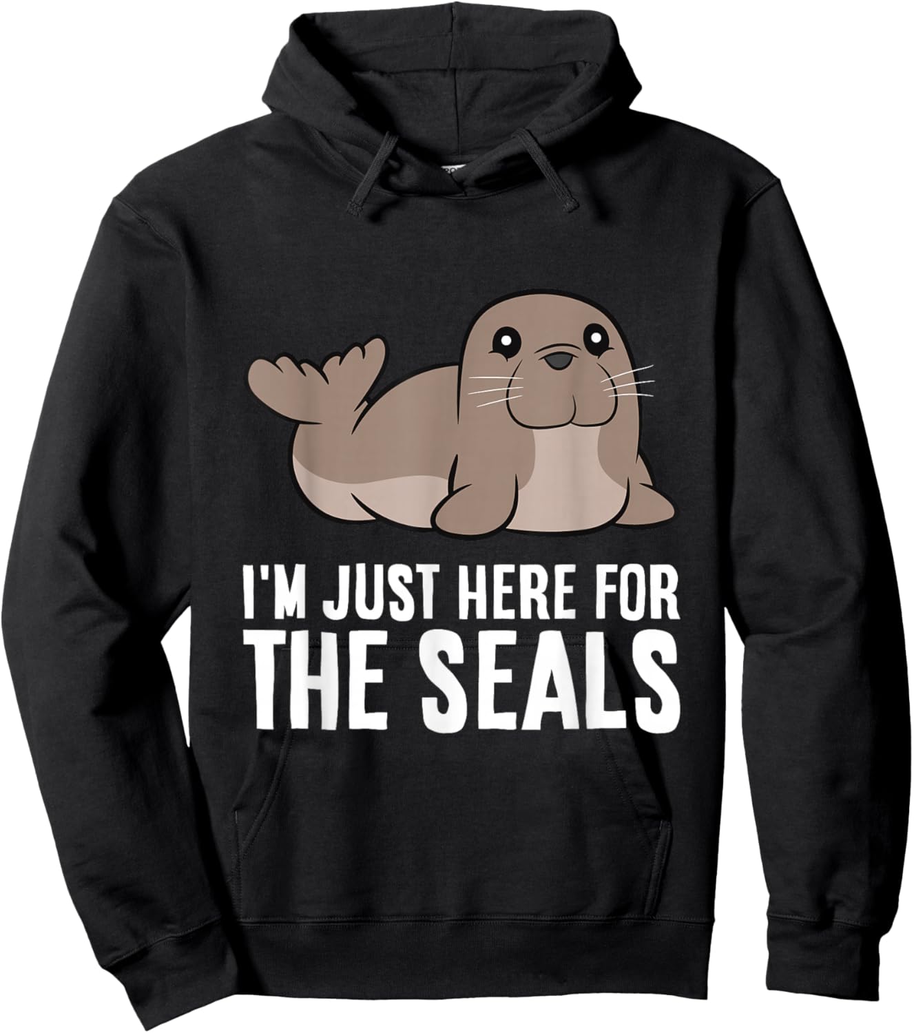 Seal Lover I'm Just Here For The Seals Hoodie - Hoodie | Black