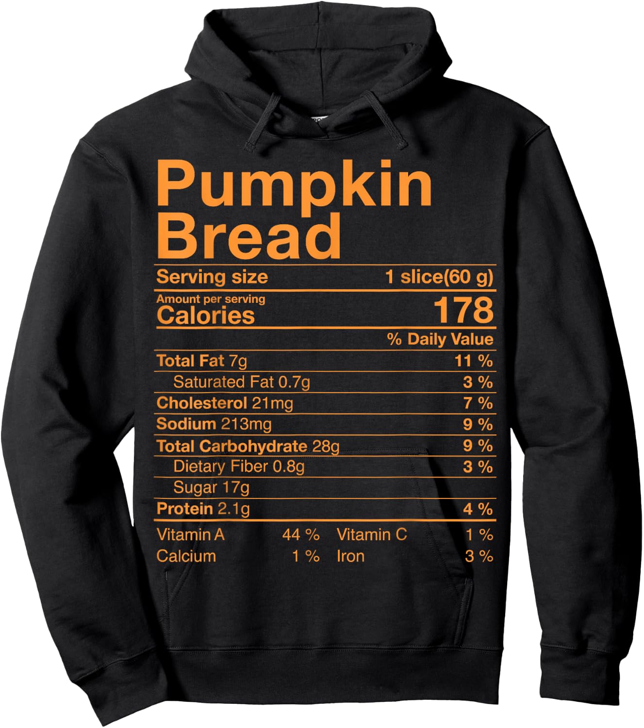 Pumpkin Bread Nutrition Facts Costume Thanksgiving Gift Hoodie - Hoodie | Black