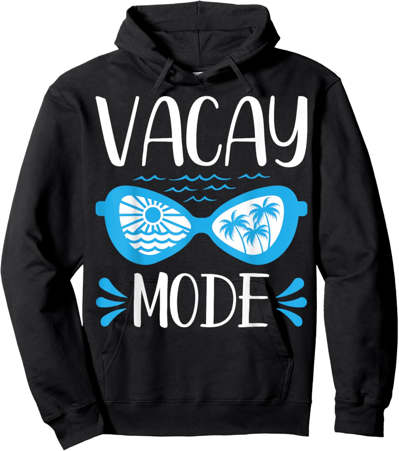 Vacay Mode Shirt For Summer Cruise Holiday Vacation Getaway Hoodie - Hoodie | Black