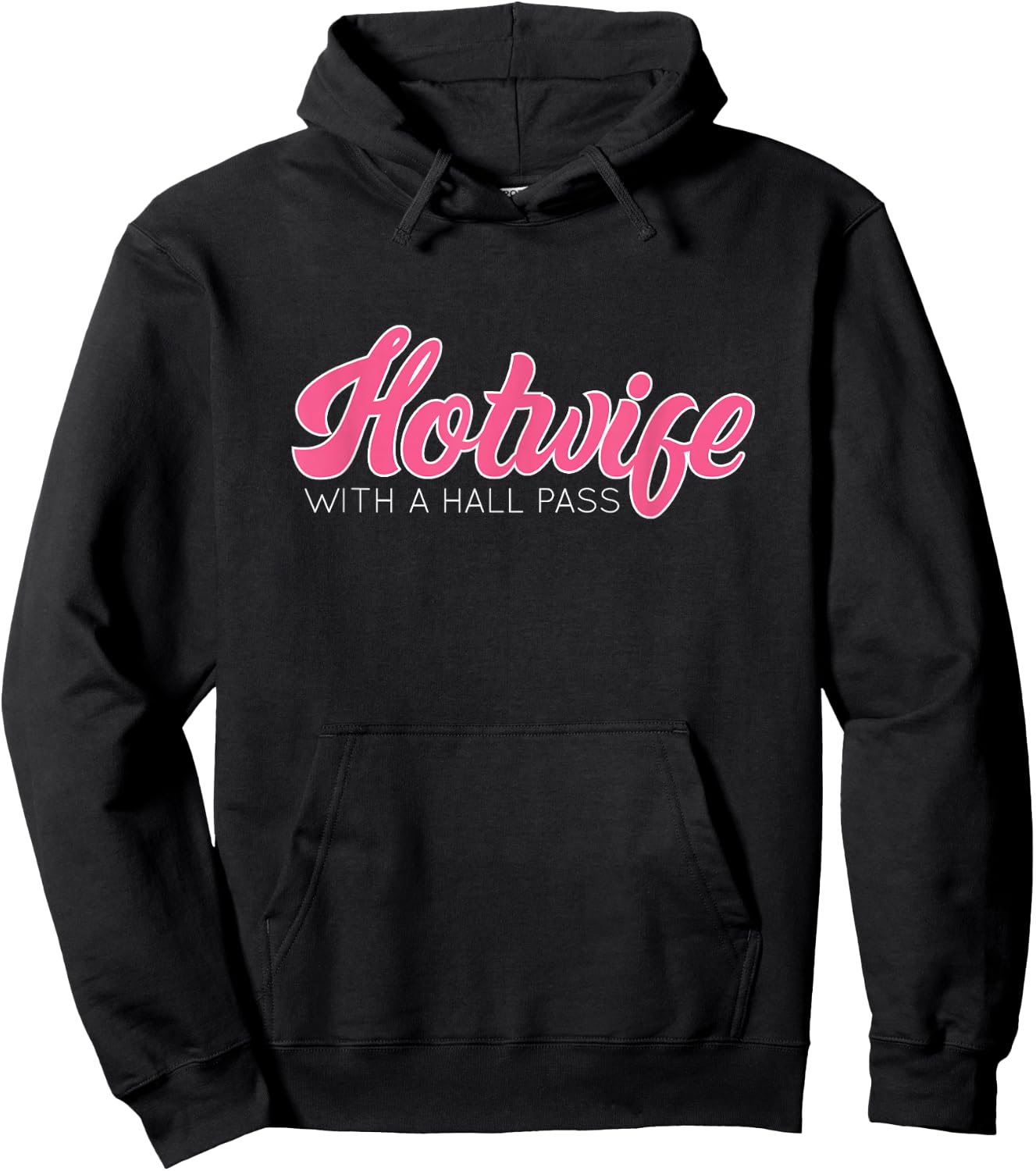 Swinging Lifestyle Hotwife with A Hall Pass Hot Wife Hoodie - Hoodie | Black