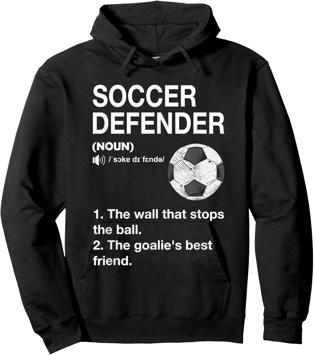 Soccer Defender Definition Soccer Player Football Hoodie - Hoodie | Black