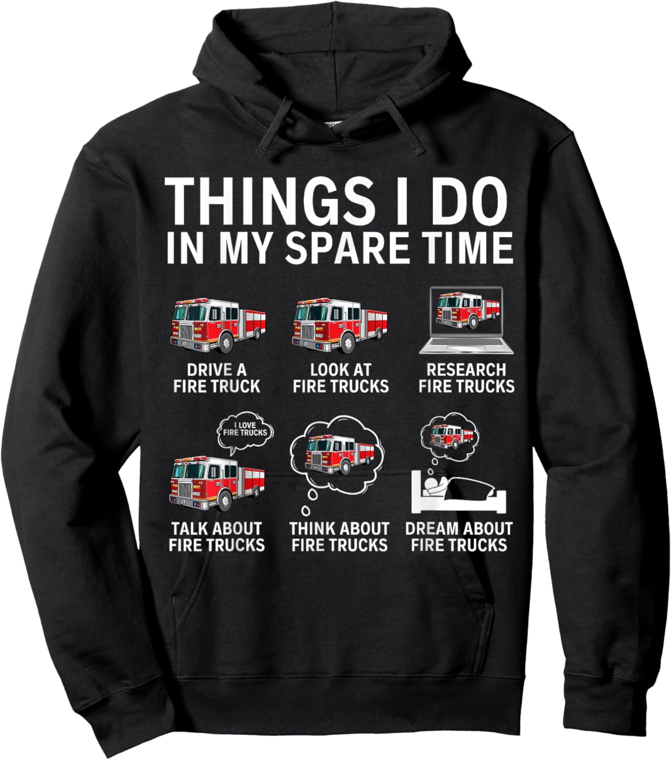 Things I Do In My Spare Time Funny Fire Truck Enthusiast Hoodie - Hoodie | Black