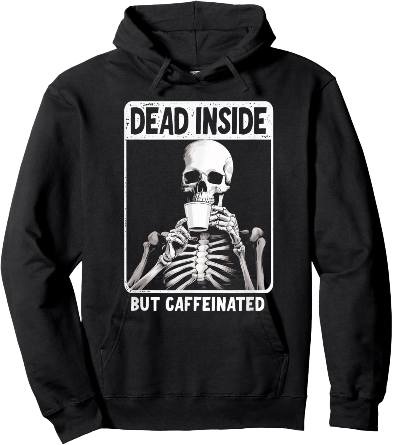 HALLOWEEN SKELTON COFFEE LOVERS DESIGN Dead Inside But Caffeinated -Adults Black Small Modern Classic Sports Hoodie - Hoodie | Black