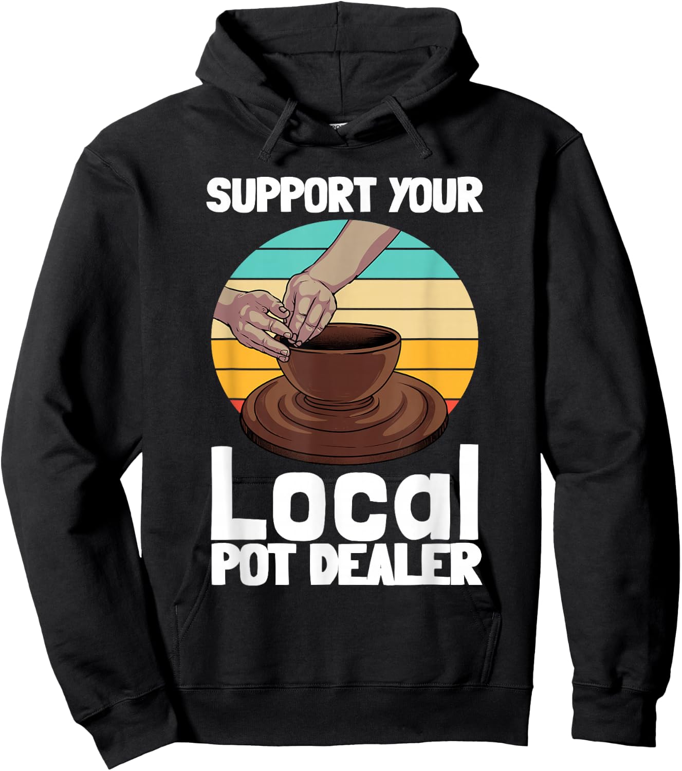 Funny Pottery Gift Pot Dealer Men Women Pottery Artists Small Hoodie - Hoodie | Black
