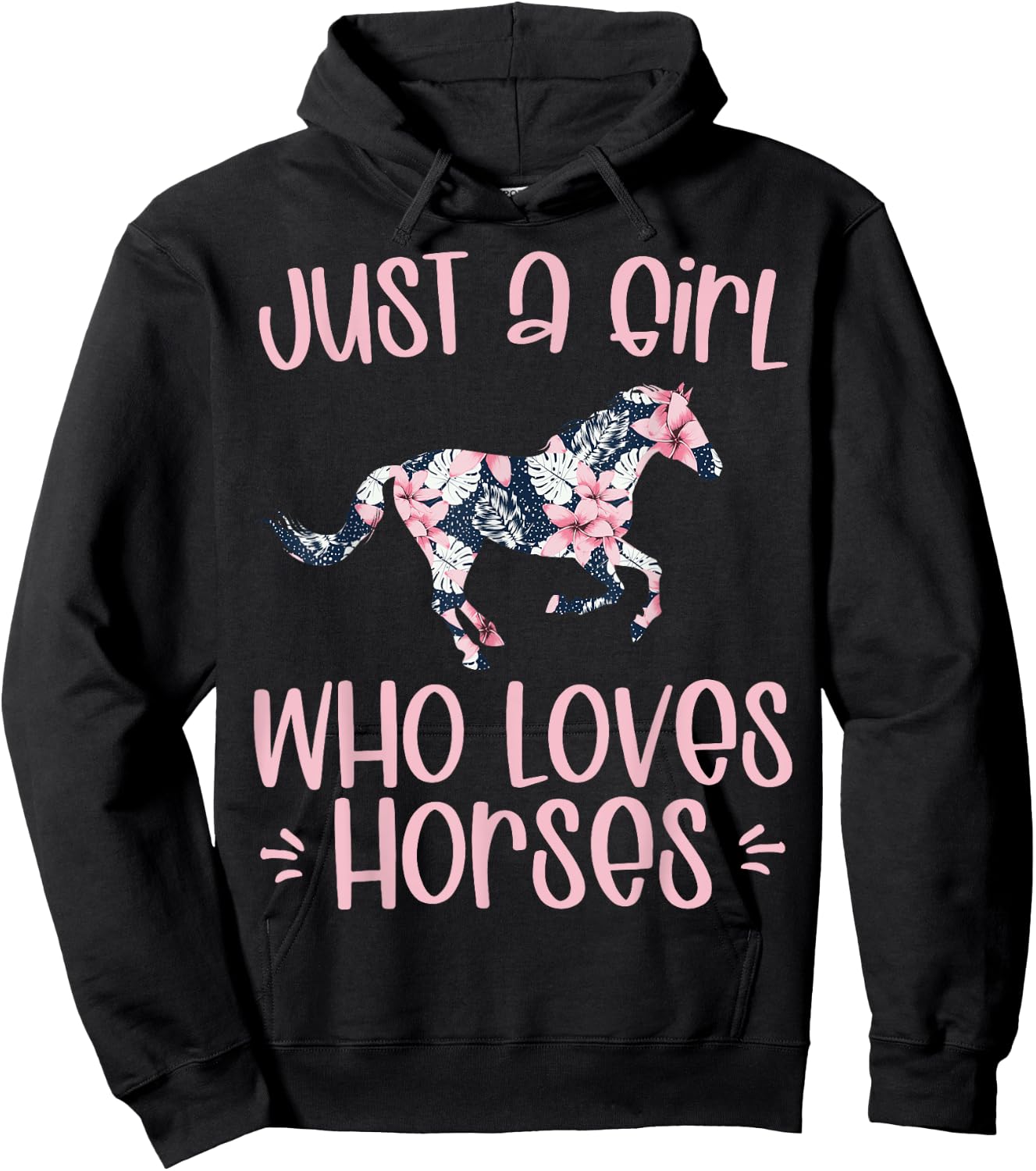 JUST A GIRL WHO LOVES HORSES cute horse in flower theme gift Hoodie - Hoodie | Black