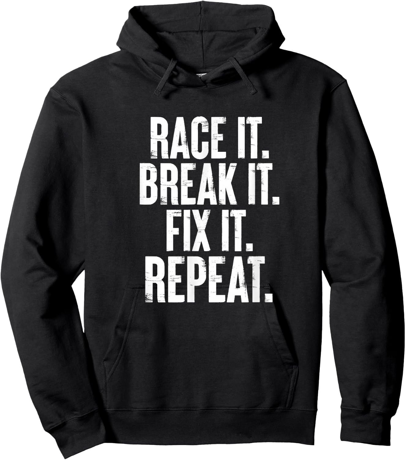 Race It Break It Fix It Repeat Funny Car Racing Mechanic Hoodie - Hoodie | Black