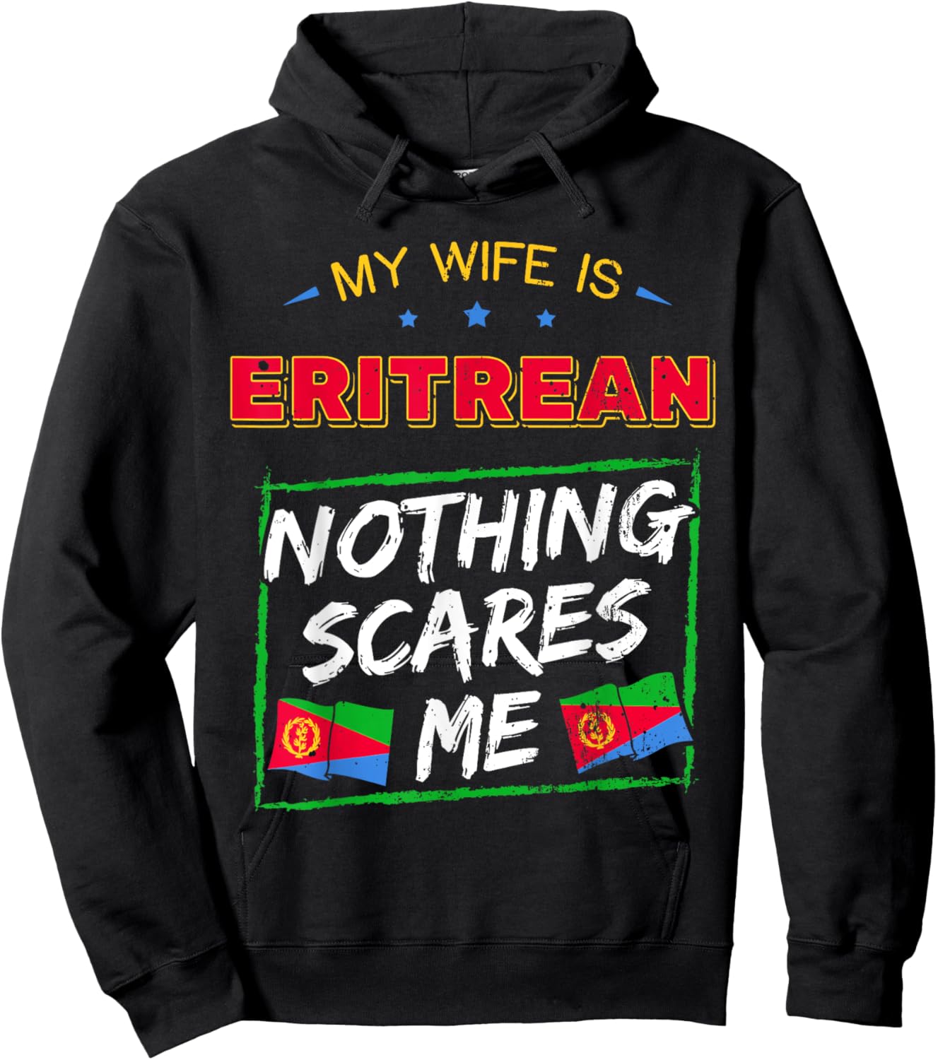 My Wife Is Eritrean State of Eritrea Heritage Roots Flag Hoodie - Hoodie | Black