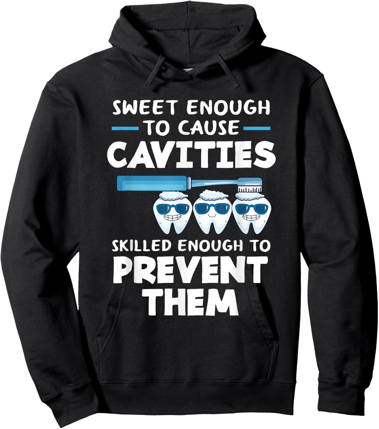 Funny Dental Hygienist Assistant Dentist Hoodie - Hoodie | Black