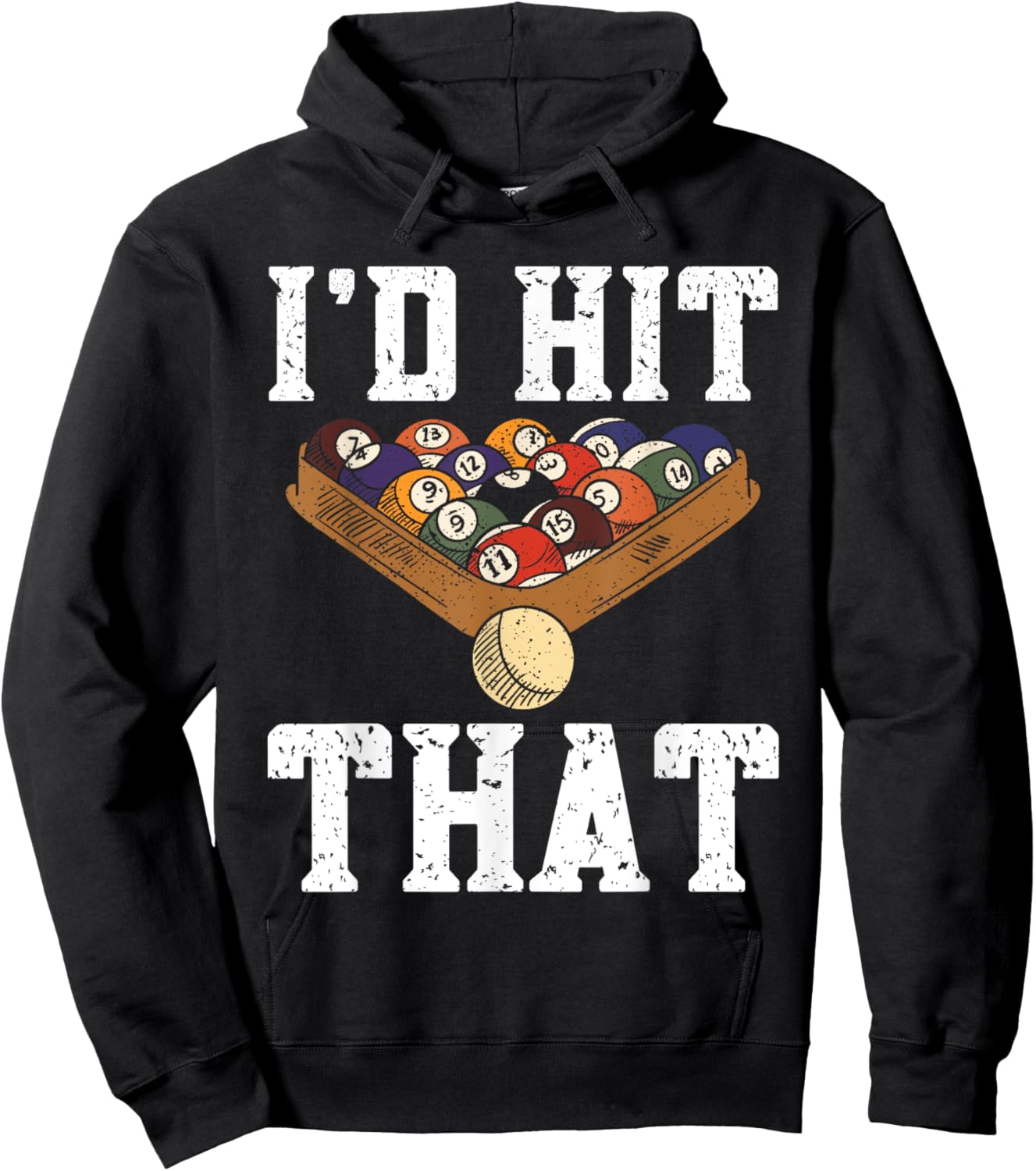 Pool Billiard Funny Pool Player I'd Hit That Snooker Hoodie - Hoodie | Black