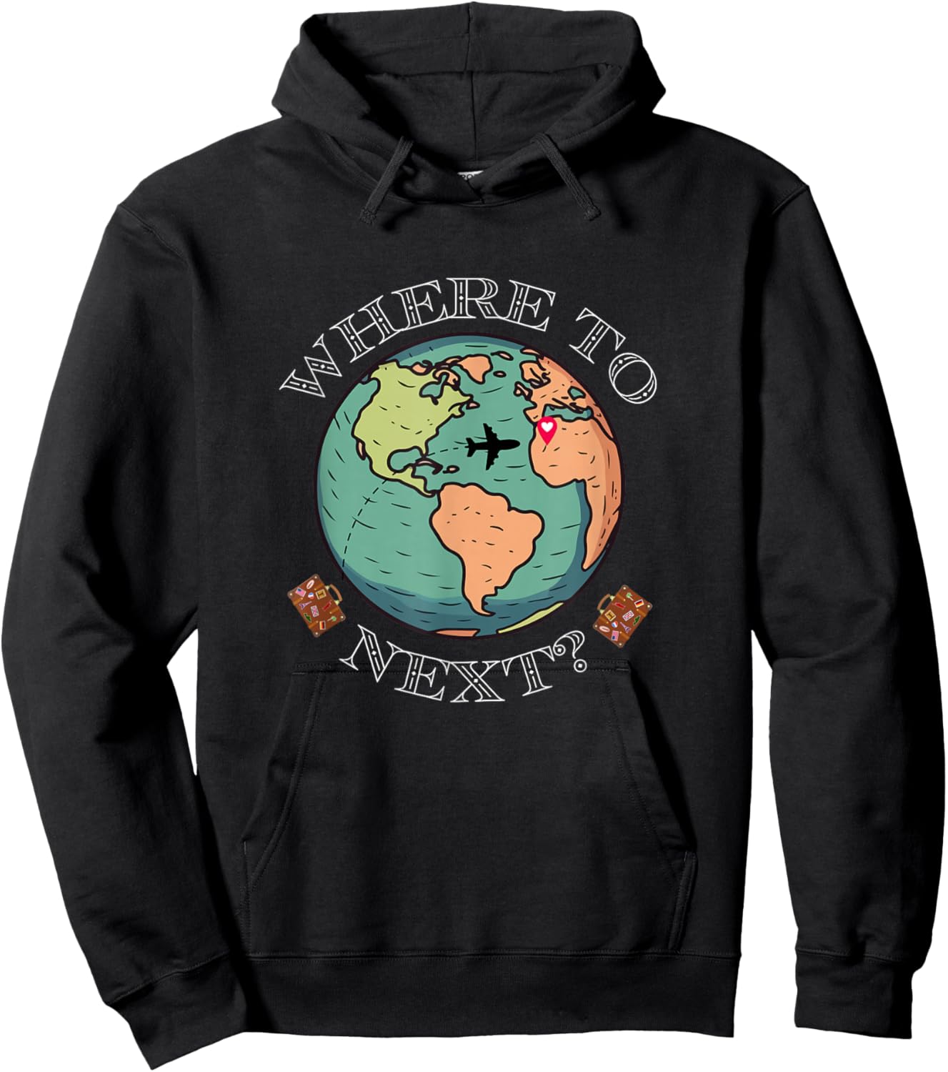World Traveler, Wanderlust Where to Next Around The Globe Hoodie - Hoodie | Black