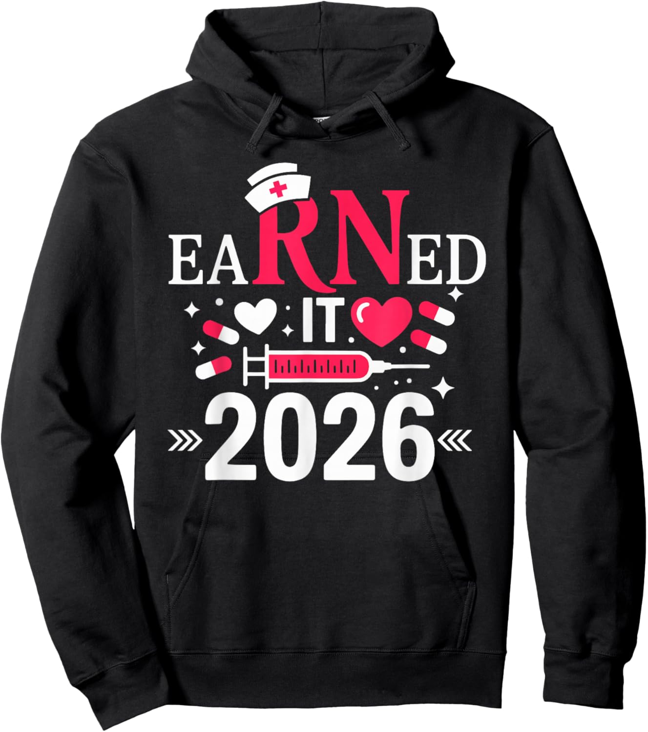 Earned it 2026 for Nurse Graduation or RN LPN Class of 2026 Hoodie - Hoodie | Black