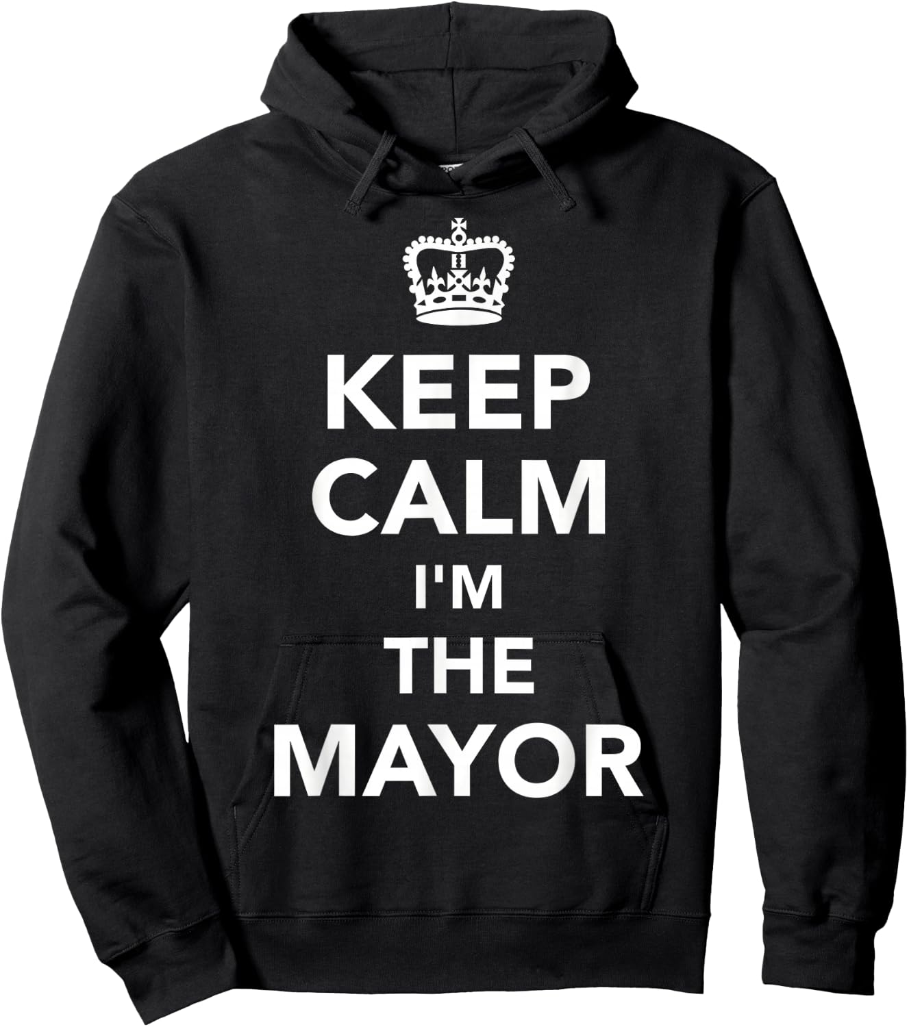 Keep Calm Mayor Hoodie - Hoodie | Black