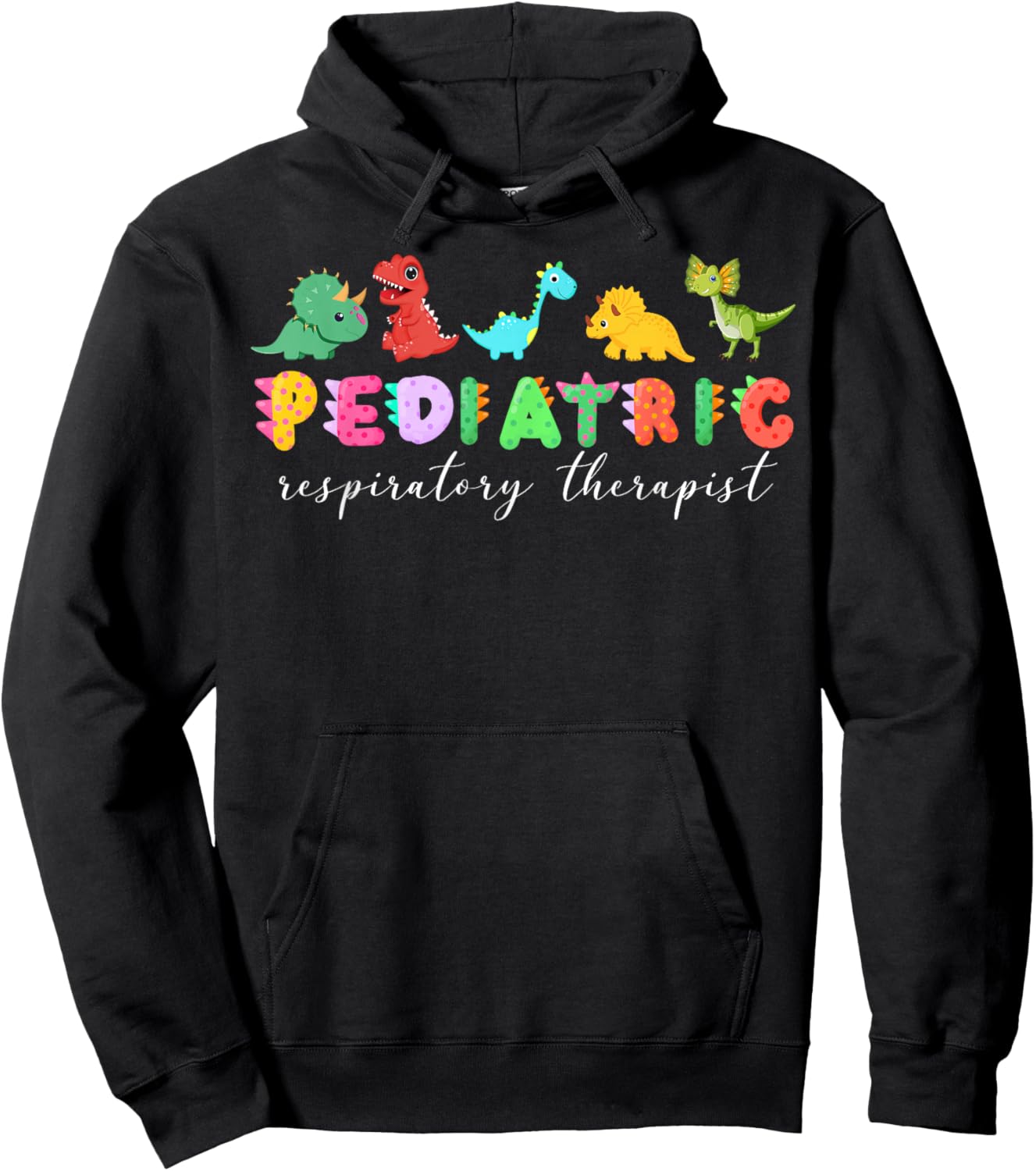 Pediatric Respiratory Therapist Nurse Cute Dinosaur PEDS RT Hoodie - Hoodie | Black