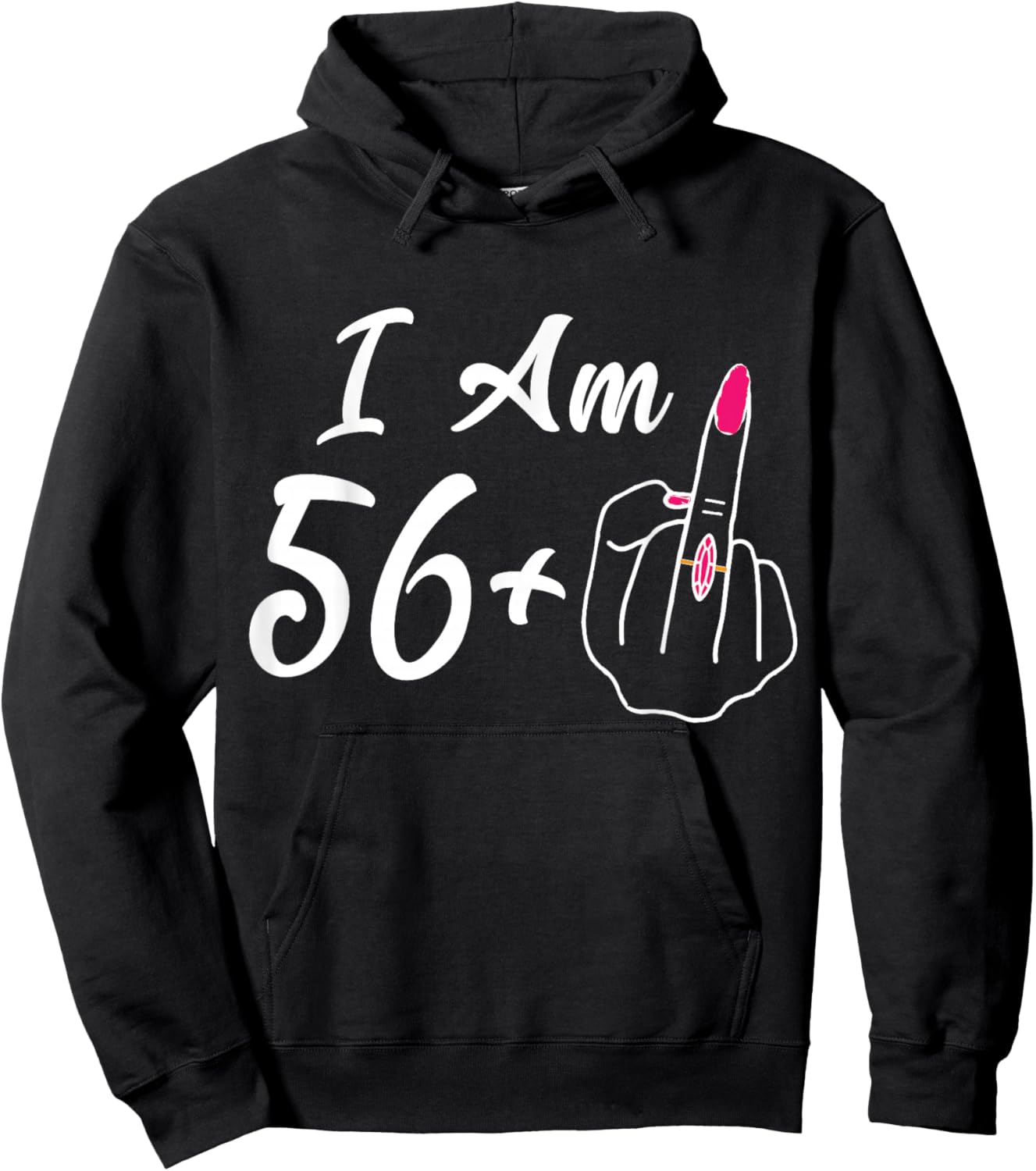 Personalized I Am 56 Plus 1 Middle Finger Funny 57th Women Hoodie - Hoodie | Black