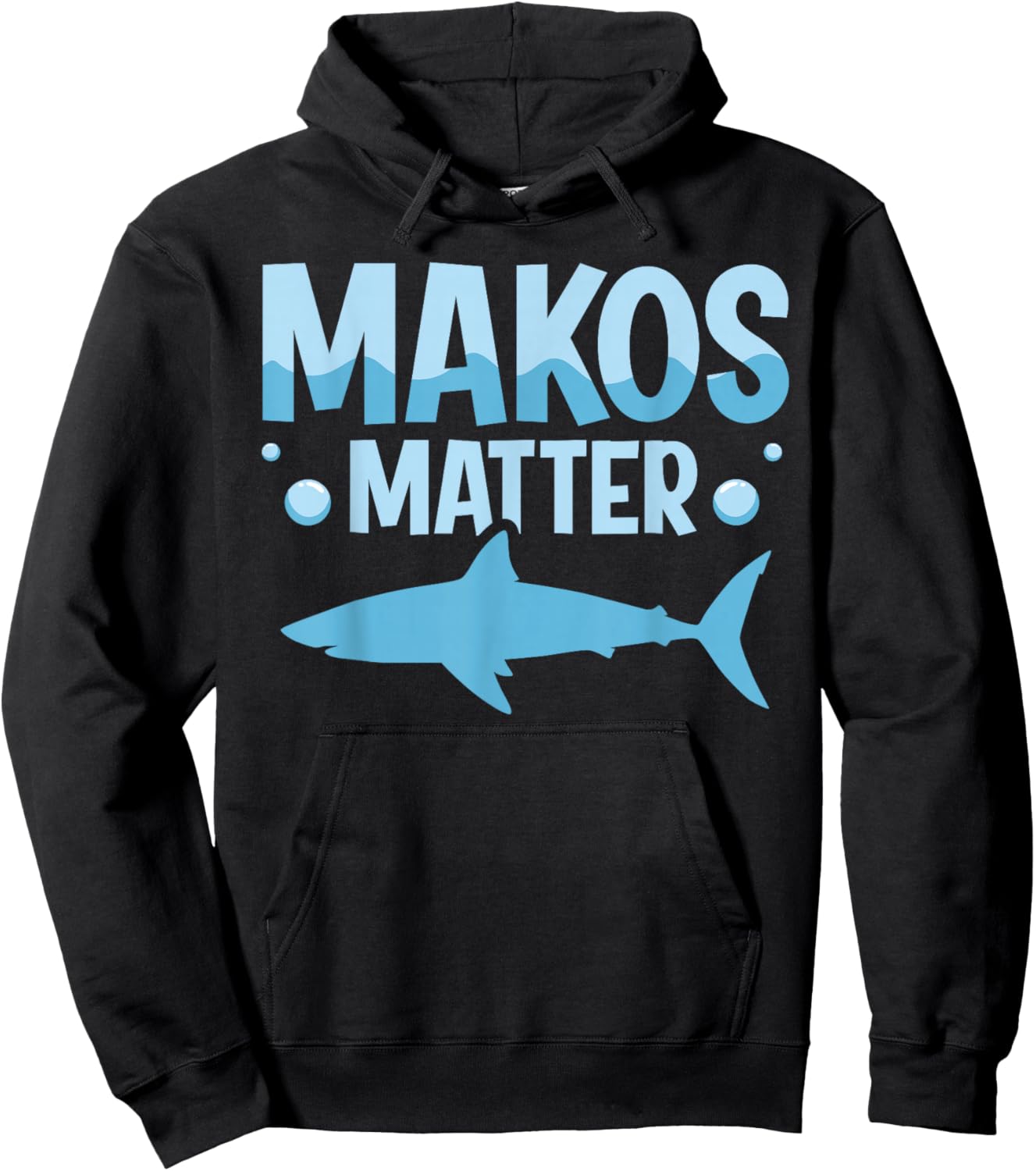 Makos Matter Quote for a Mako Shark Diver Hoodie - Hoodie | Black