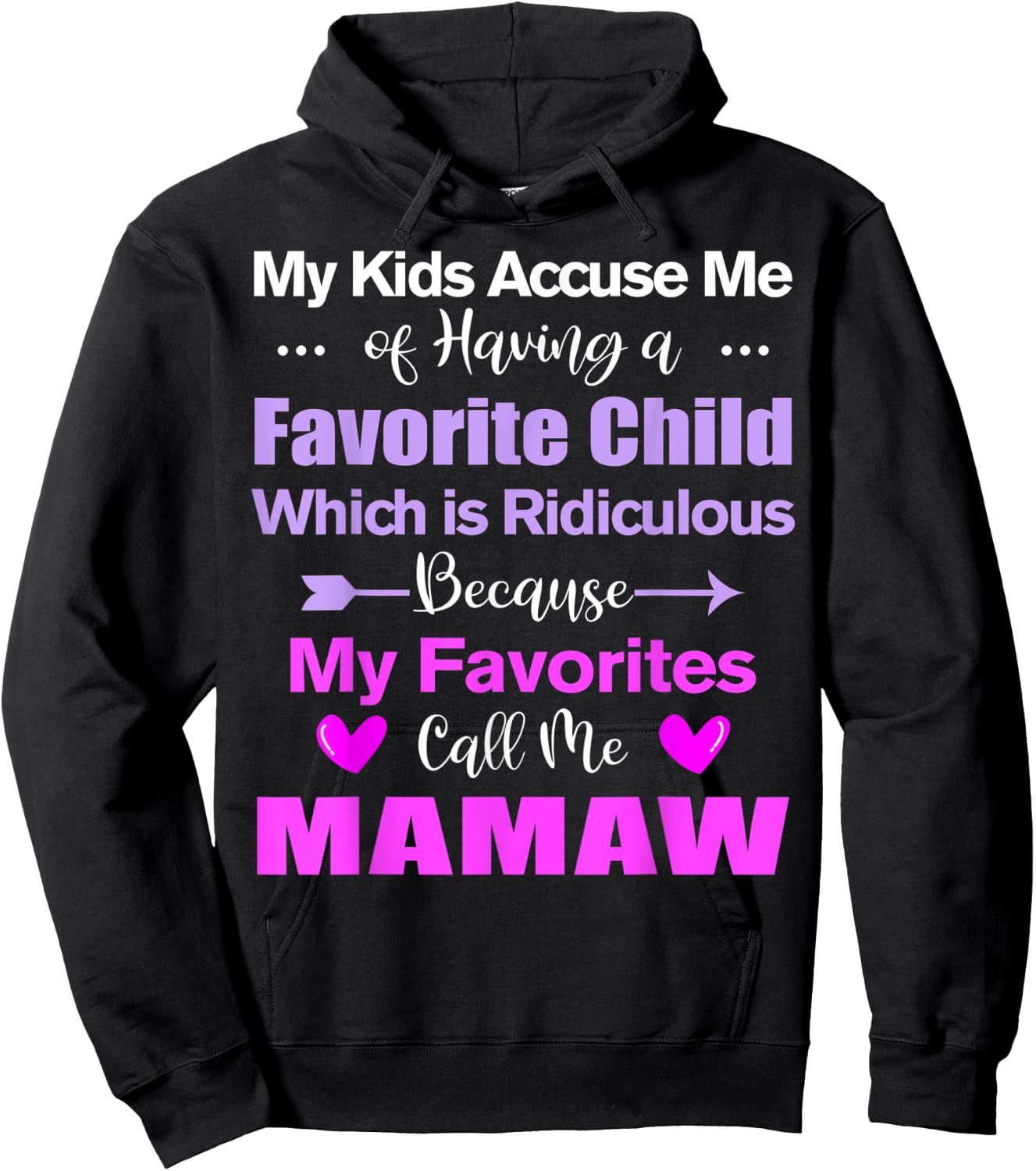 My Favorites Call Me Mamaw Funny Mamaw Hoodie - Hoodie | Black