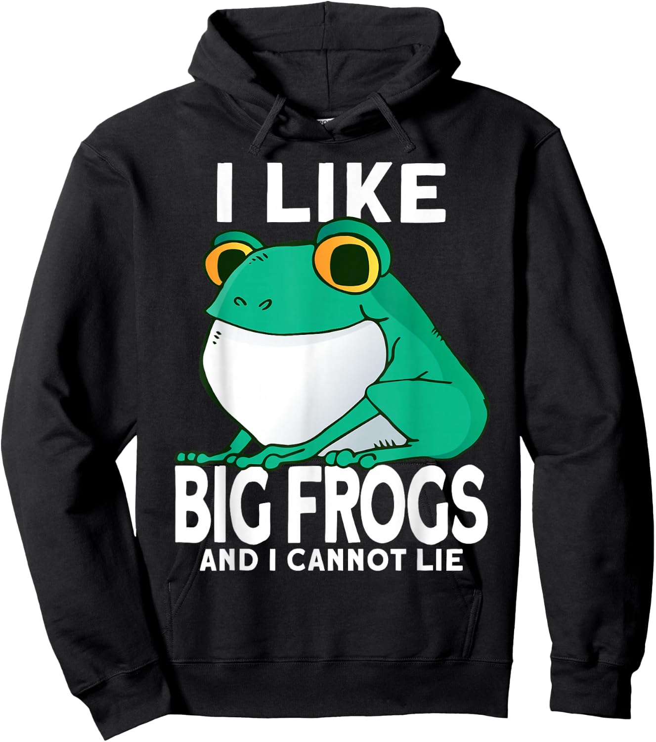 I Like Big Frogs and I Cannot Lie Funny Frog catcher Hoodie - Hoodie | Black