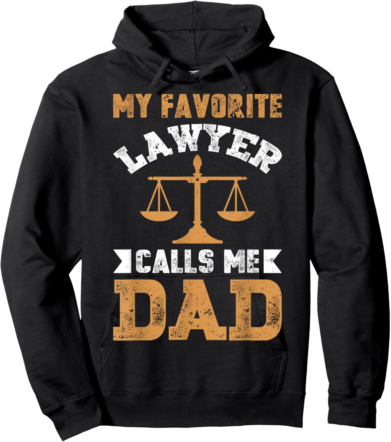 My Favorite Lawyer Calls Me Dad Fathers Day Lawyer Men Hoodie - Hoodie | Black